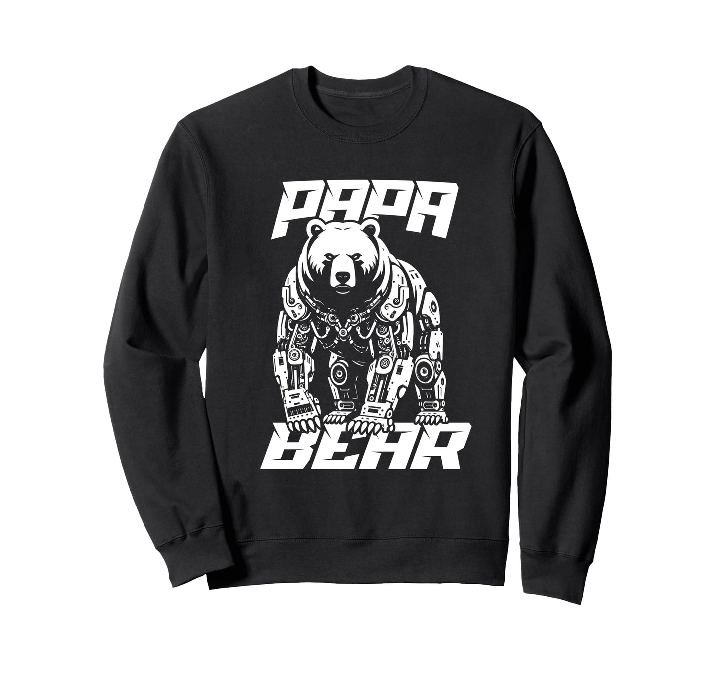 Papa Bear Mechanical Robot Sci Fi Sweatshirt - Unique Graphic Unisex - T-Shirt, Sweatshirt, Hoodie