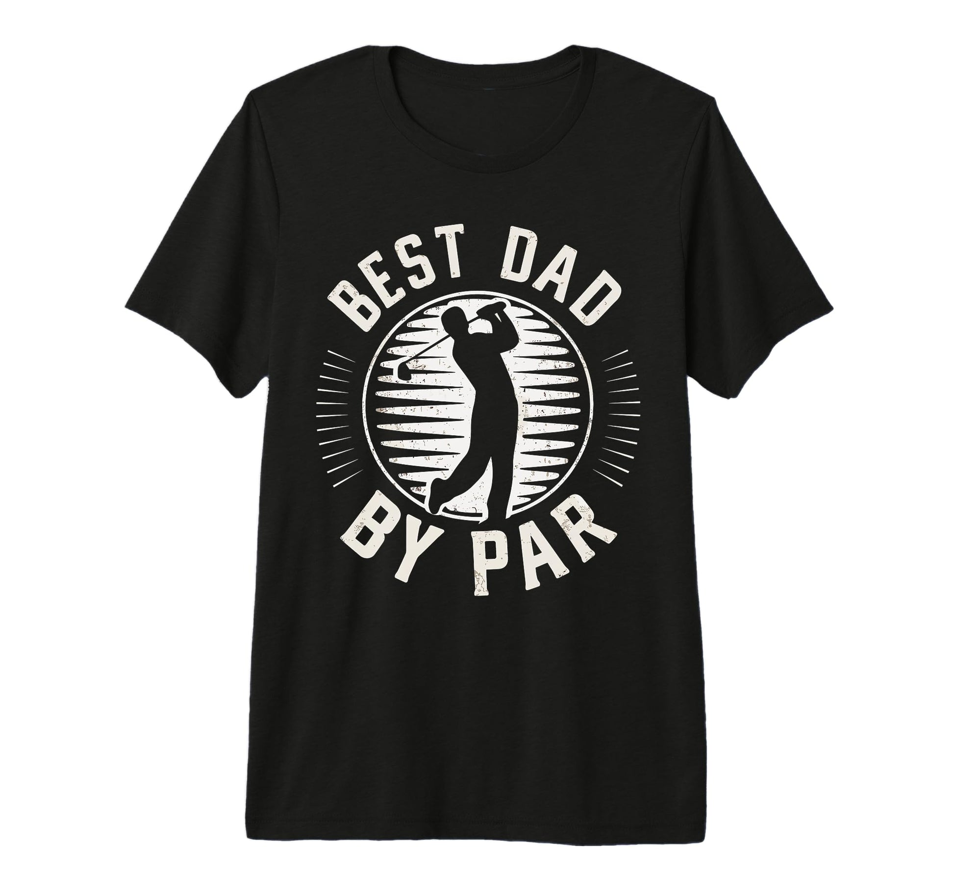 Fathers Day Golf Lover Best Dad Par T-Shirt - Novelty Apparel for Adults - T-Shirt, Sweatshirt, Hoodie