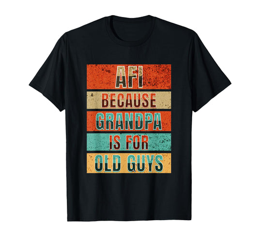 Afi Icelandic Grandpa Is Old Guys Funny T-Shirt - Graphic Print Men Women - T-Shirt, Sweatshirt, Hoodie