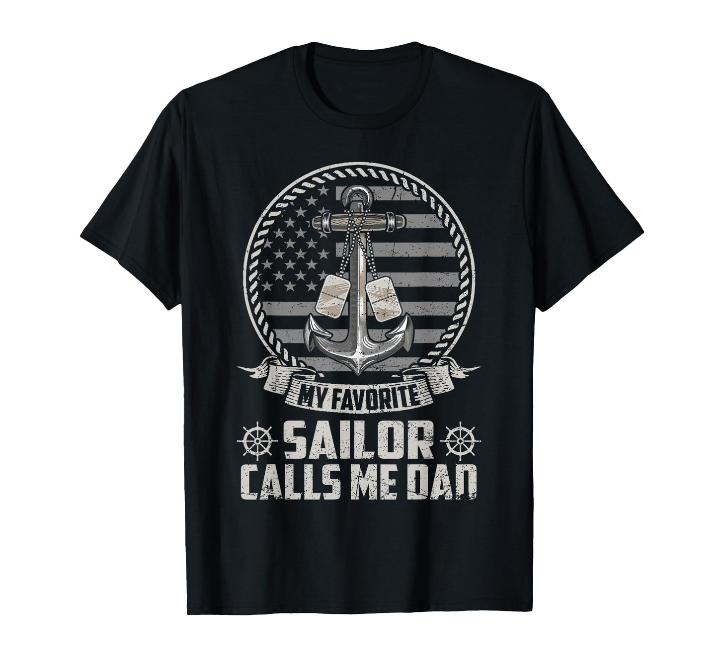 My Favorite Sailor Calls Me Dad Flag T-Shirt - Custom Art Print for Adults - T-Shirt, Sweatshirt, Hoodie