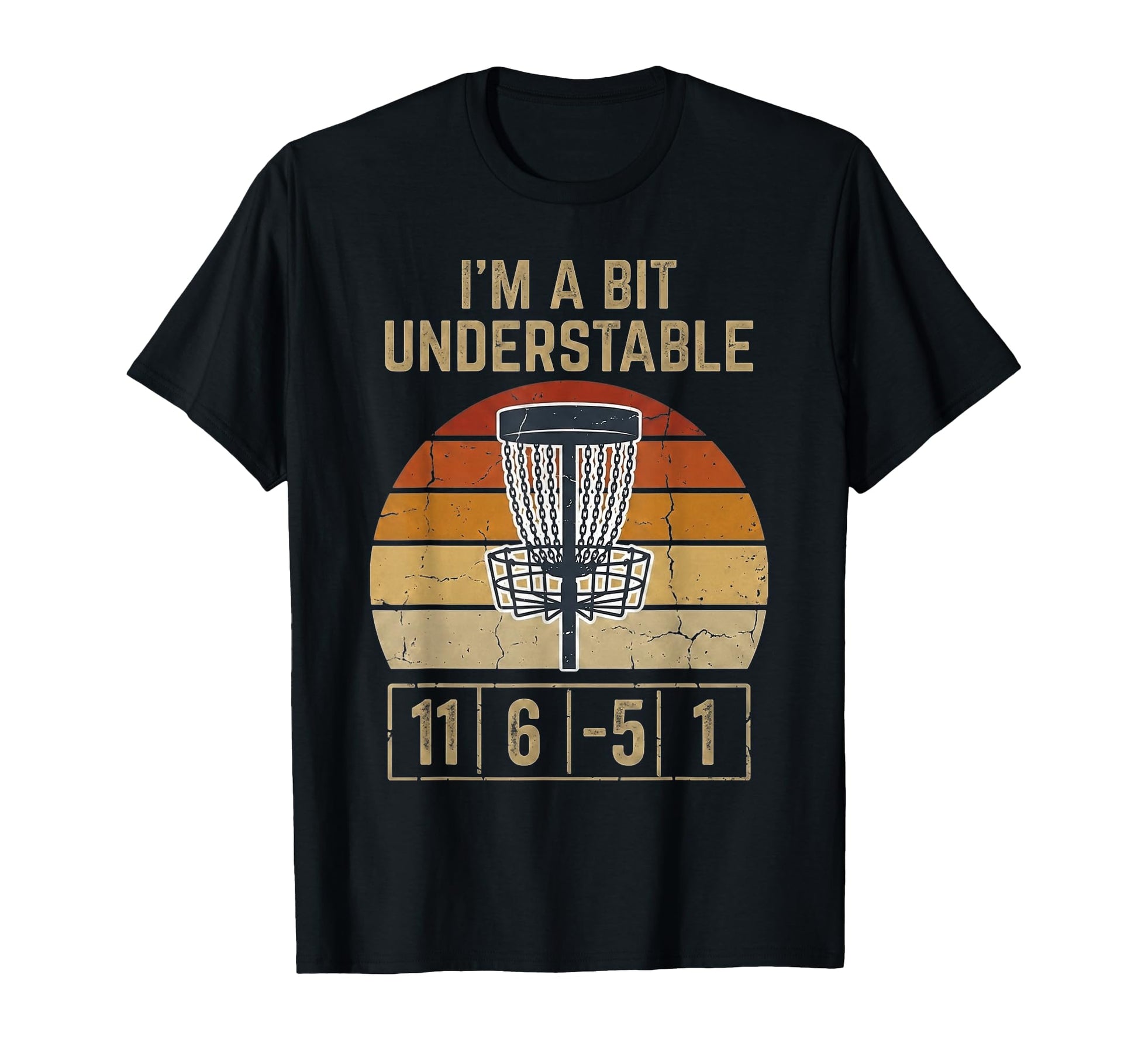 Funny Disc Golf Dad Understable Player T-Shirt - Novelty Apparel Unisex - T-Shirt, Sweatshirt, Hoodie