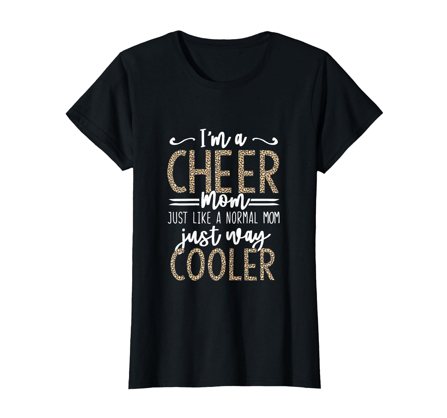 Funny Cheerleading Mother Leopard T-Shirt - Custom Art Print Unisex - T-Shirt, Sweatshirt, Hoodie