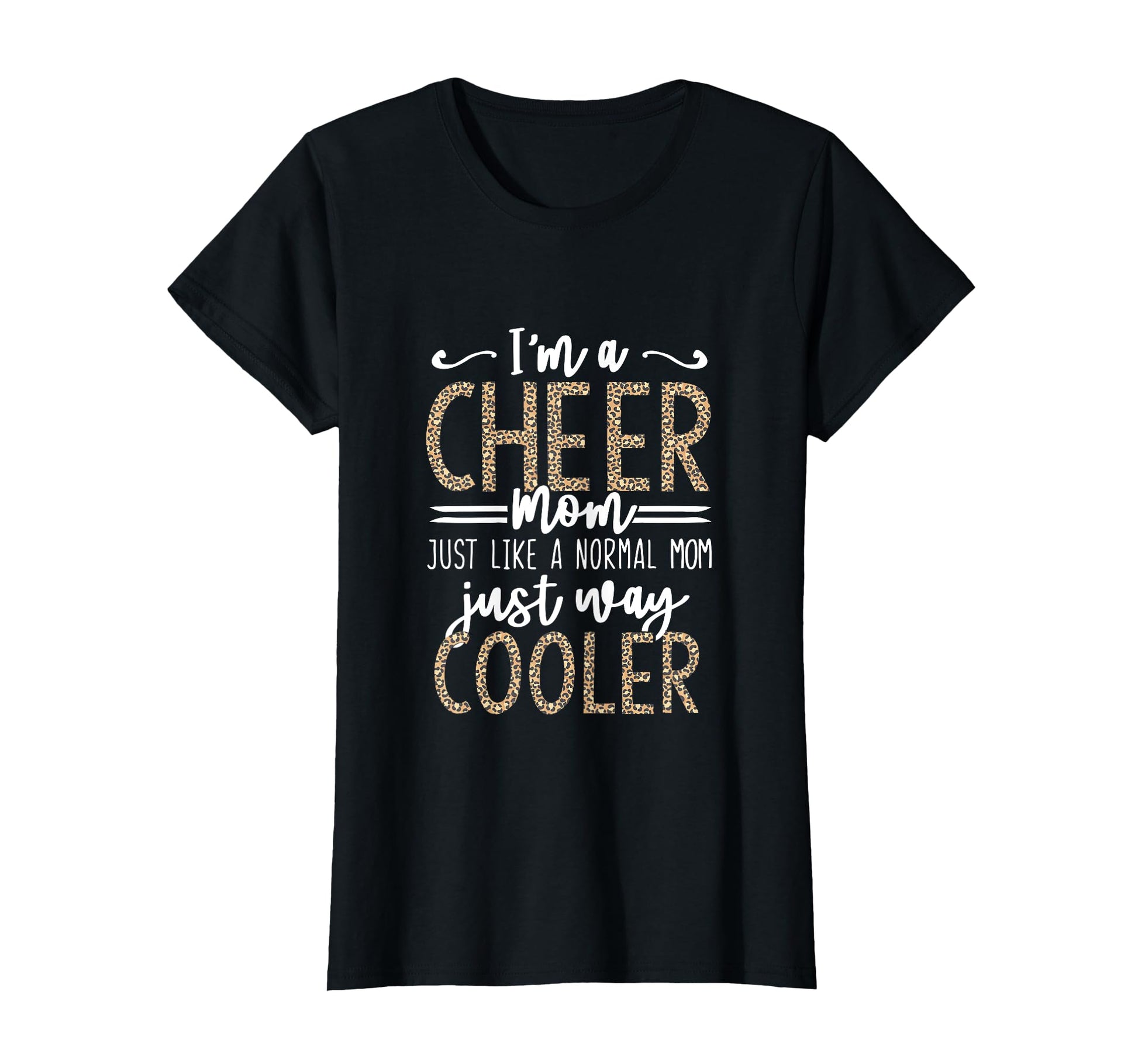 Funny Cheerleading Mother Leopard T-Shirt - Custom Art Print Unisex - T-Shirt, Sweatshirt, Hoodie