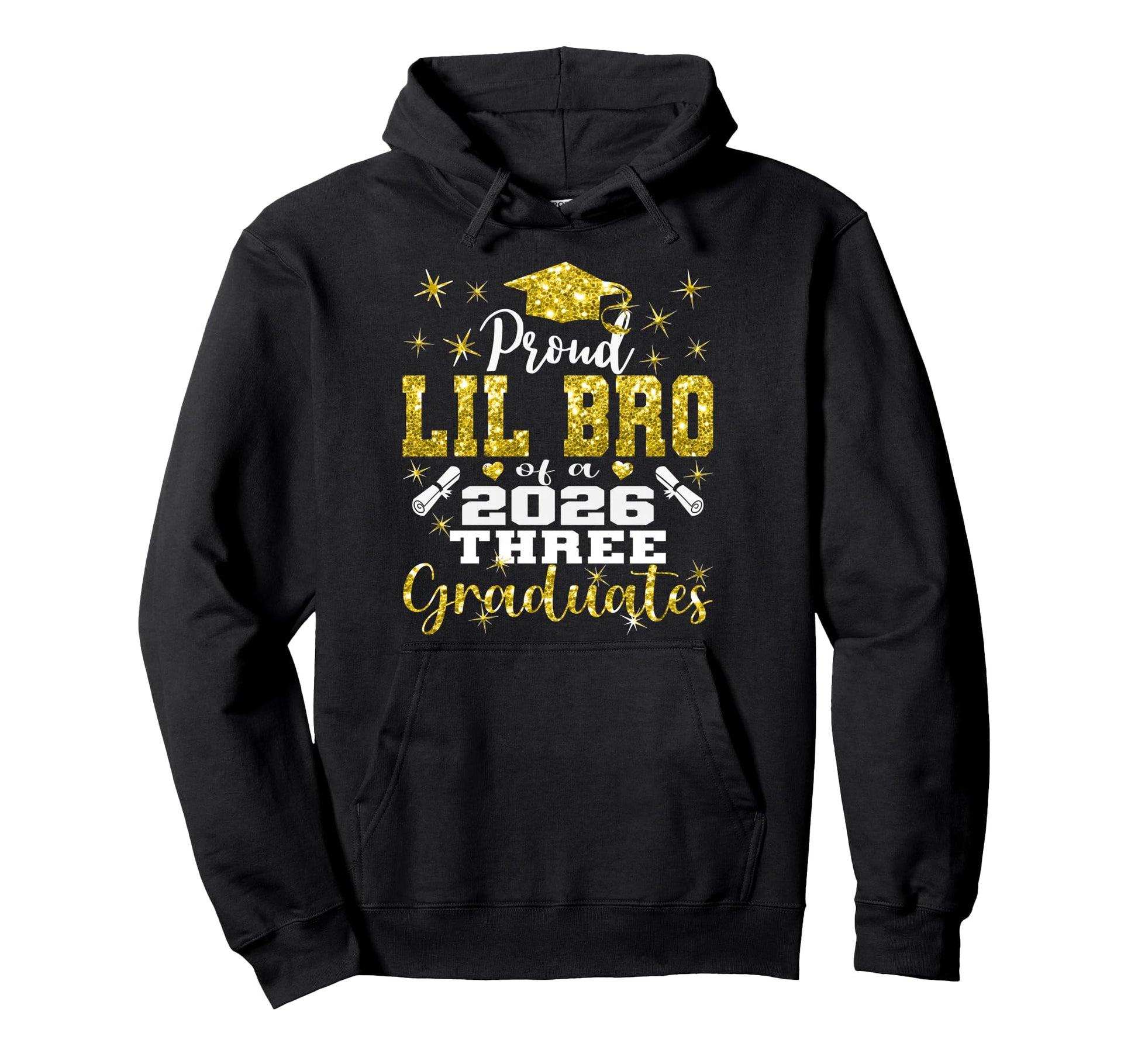 Proud Lil Bro Three 2026 Graduates Hoodie - Aesthetic Graphic Unisex - T-Shirt, Sweatshirt, Hoodie