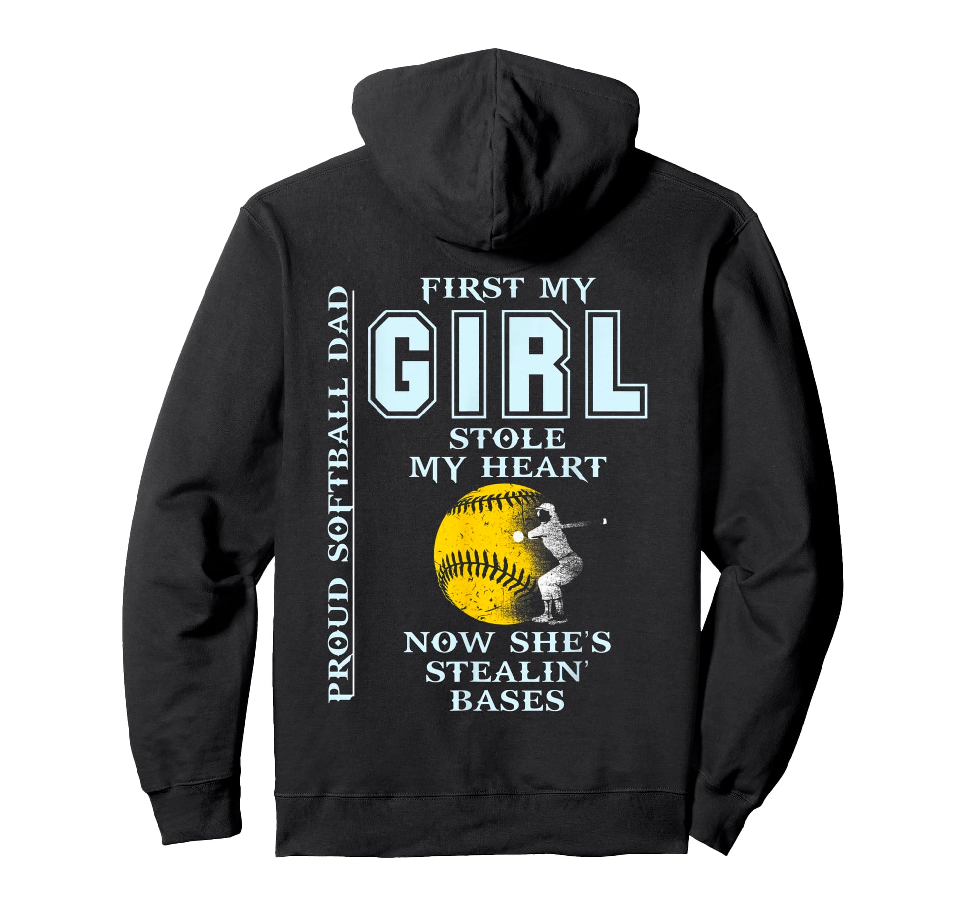 Funny Proud Softball Dad Stole My Heart Hoodie - Trendy Graphic for Adults - T-Shirt, Sweatshirt, Hoodie
