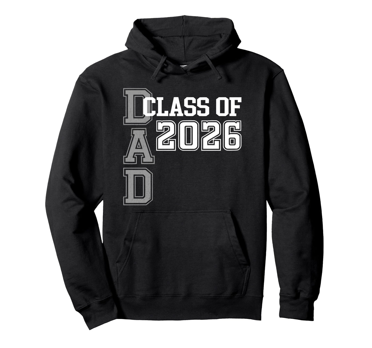 Proud Dad 2026 Graduate Grad Senior Hoodie - Streetwear Style Unisex - T-Shirt, Sweatshirt, Hoodie