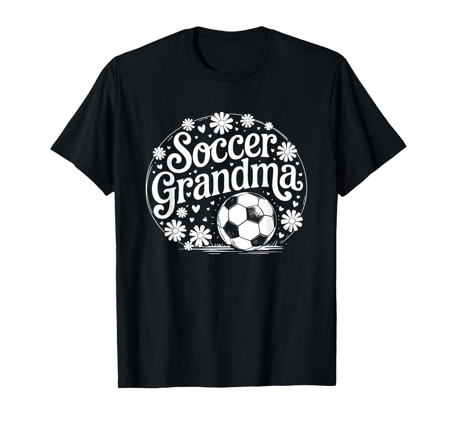 Soccer Grandma T-Shirt - Unique Graphic Unisex - T-Shirt, Sweatshirt, Hoodie