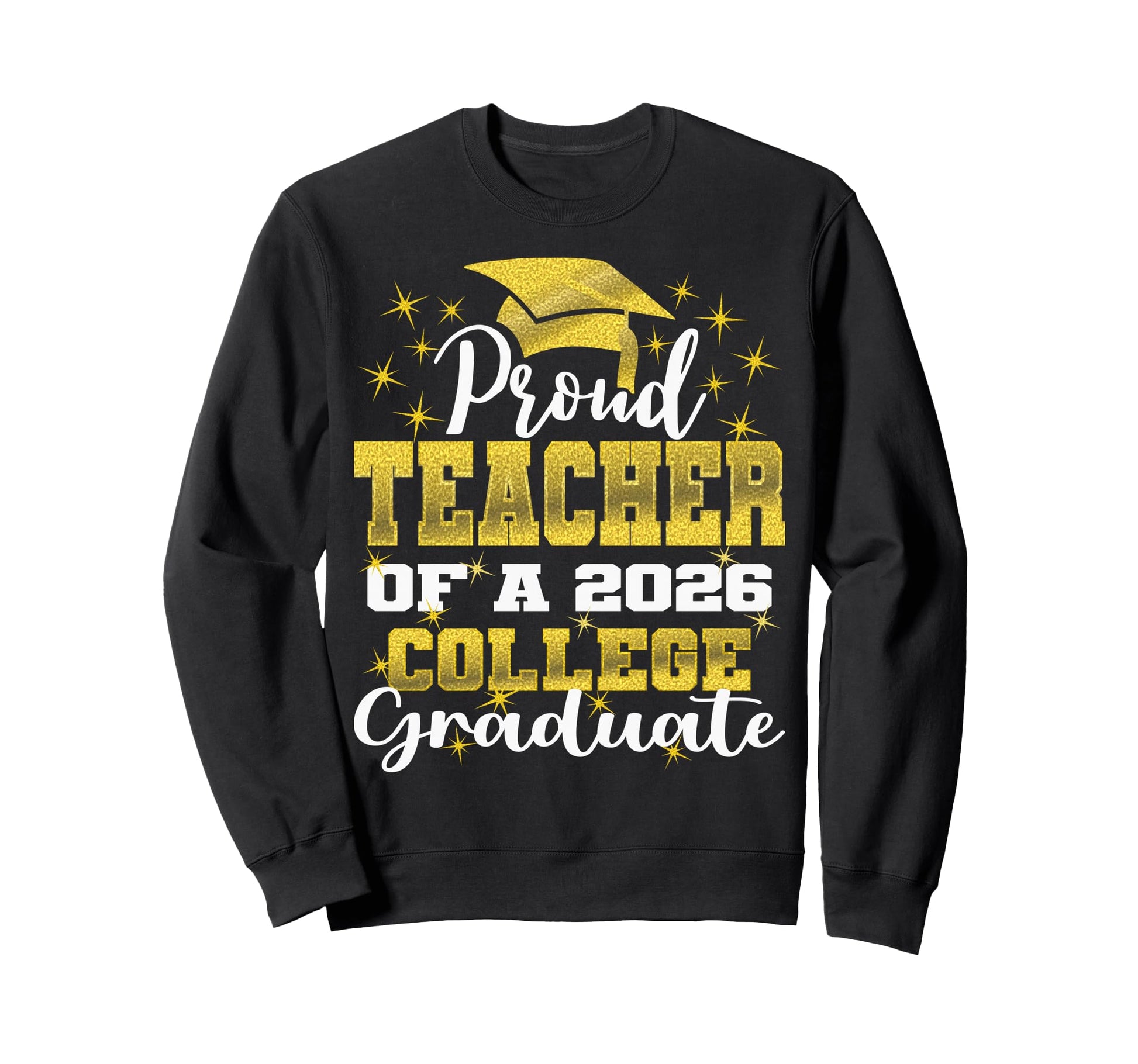 Proud Teacher 2026 College Sweatshirt - Minimalist Print for Adults - T-Shirt, Sweatshirt, Hoodie