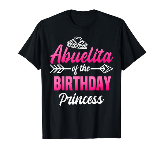 Abuelita Birthday Princess Party T-Shirt - Aesthetic Graphic for Adults - T-Shirt, Sweatshirt, Hoodie