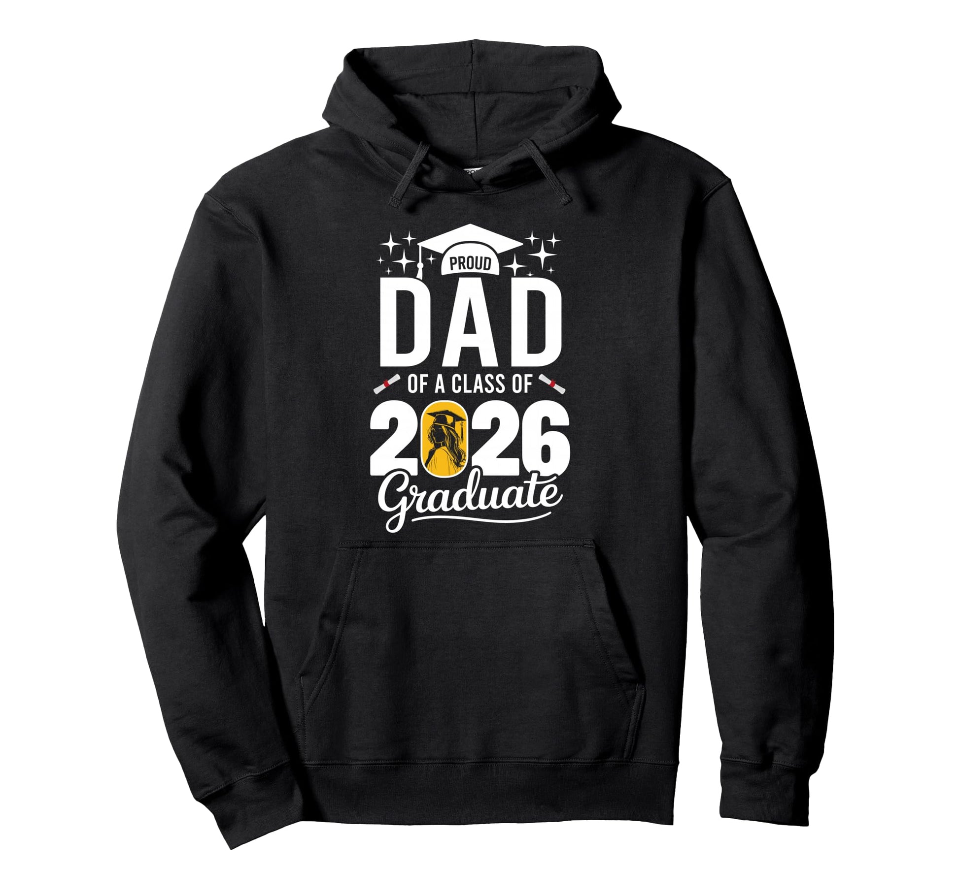 Proud Dad Class 2026 Graduate Family Hoodie - Aesthetic Graphic Men Women - T-Shirt, Sweatshirt, Hoodie