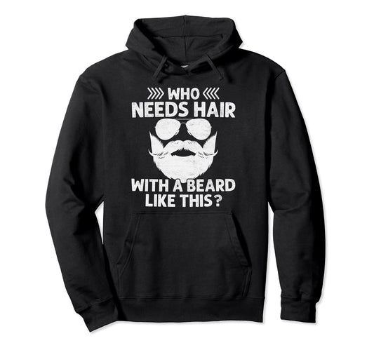 Bearded Dad Funny Beard Lover Bearded Hoodie - Trendy Graphic for Adults - T-Shirt, Sweatshirt, Hoodie