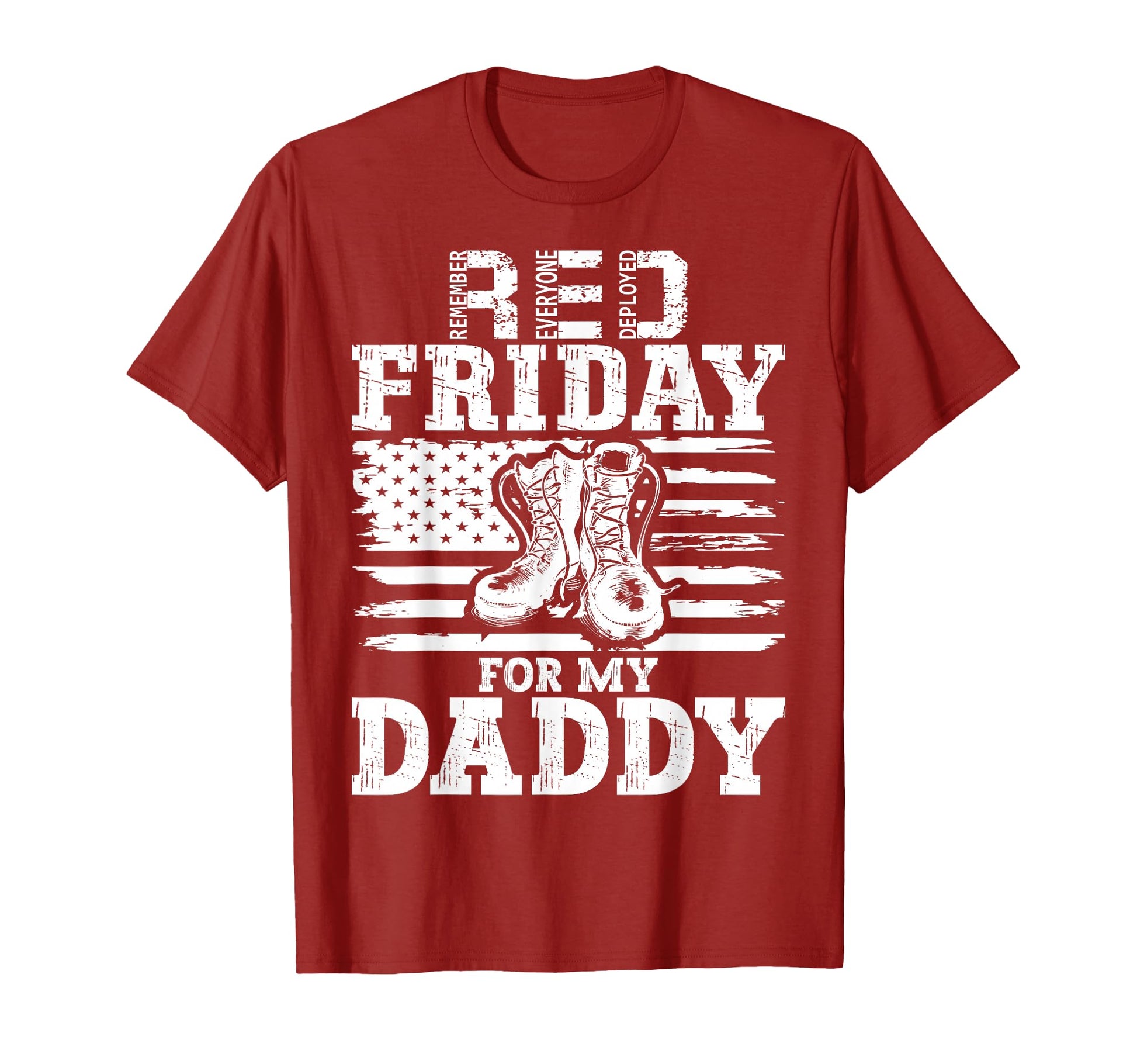 Red Fridays My Dad Military T-Shirt - Fun Novelty Design for Adults - T-Shirt, Sweatshirt, Hoodie