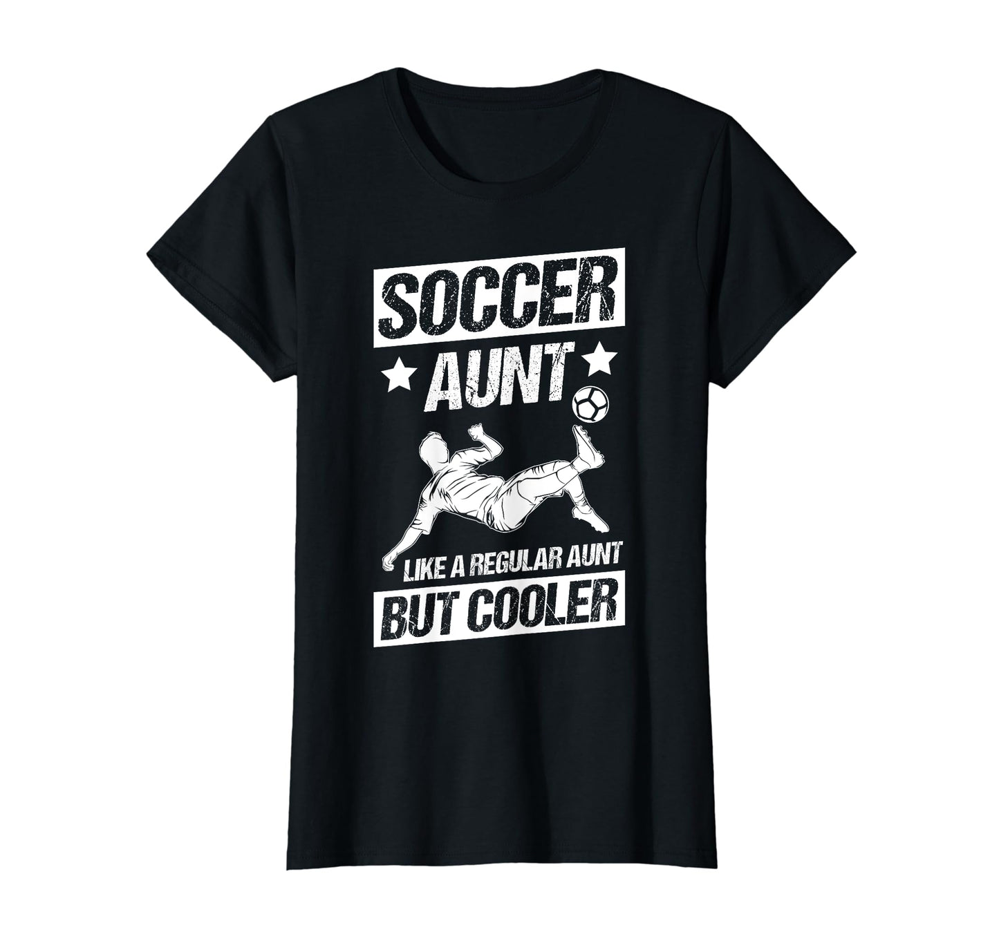 Soccer Aunt Like Regular Aunt But T-Shirt - Casual Everyday Wear Men Women - T-Shirt, Sweatshirt, Hoodie