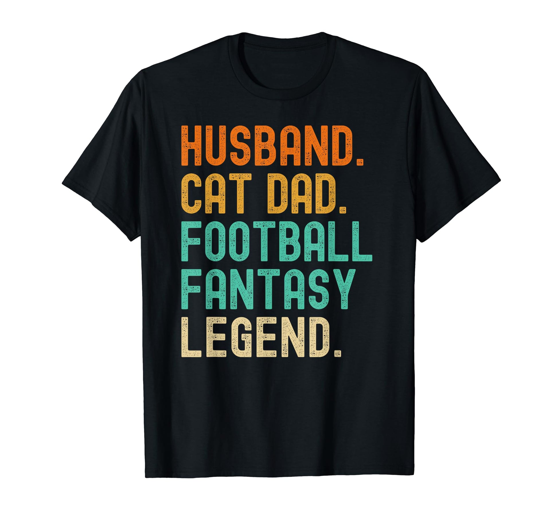 Husband Cat Dad Fantasy Football Legend T-Shirt - Aesthetic Graphic Unisex - T-Shirt, Sweatshirt, Hoodie