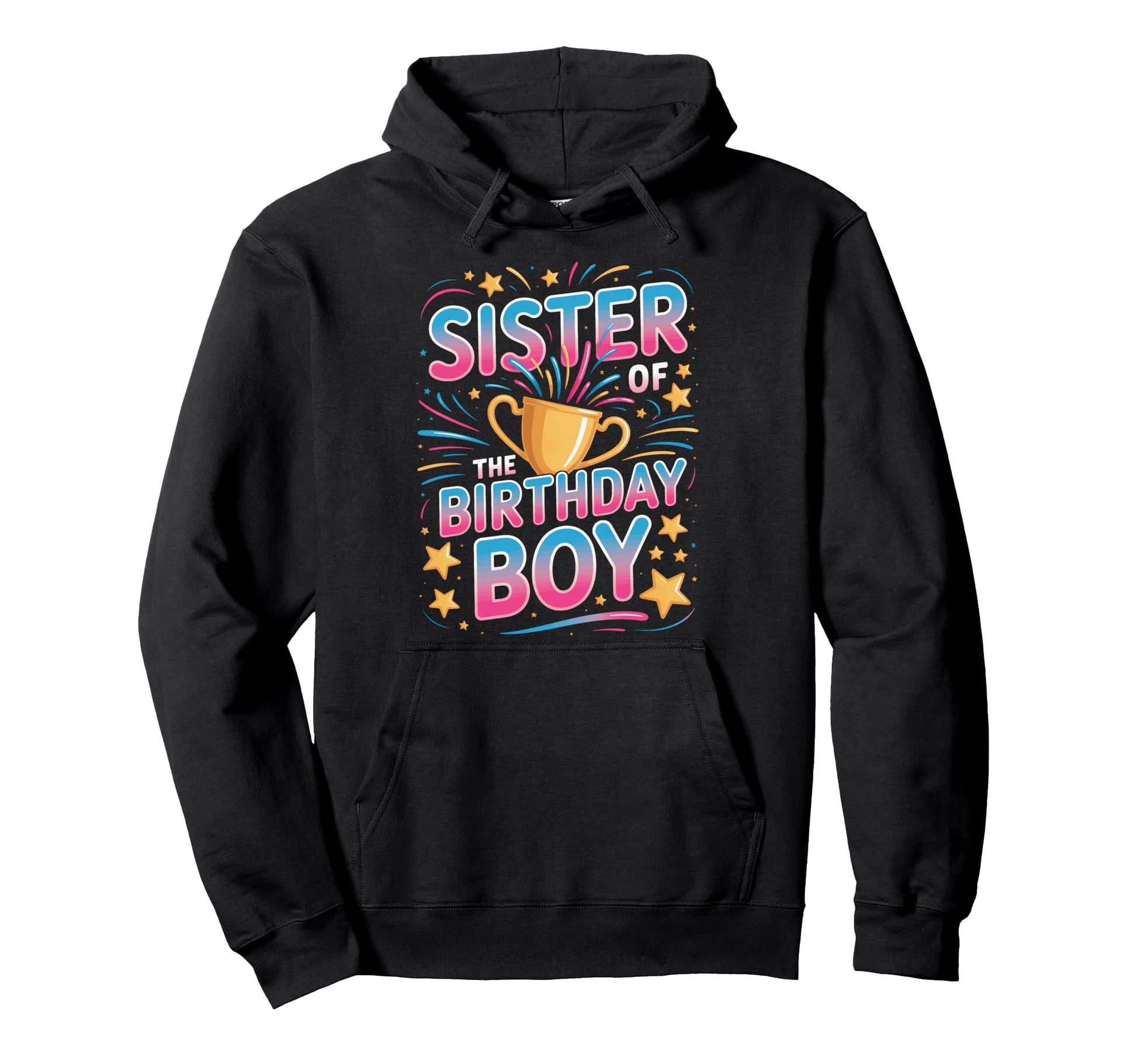 Sister Birthday Soccer Players Hoodie - Casual Everyday Wear for Adults - T-Shirt, Sweatshirt, Hoodie