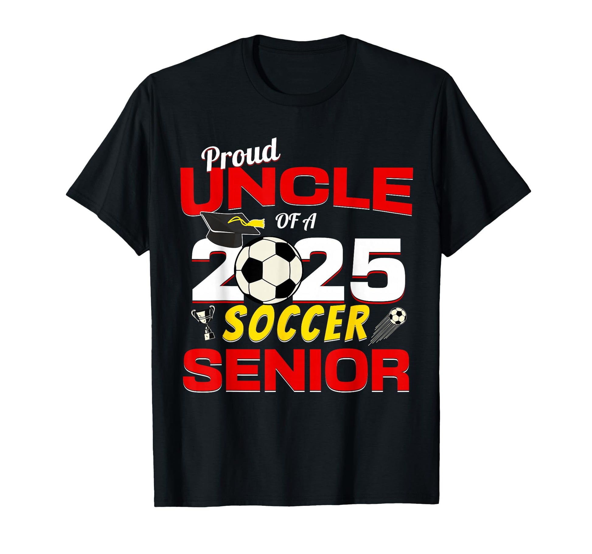 Senior Uncle 2025 Proud Uncle 2025 T-Shirt - Aesthetic Graphic Unisex - T-Shirt, Sweatshirt, Hoodie