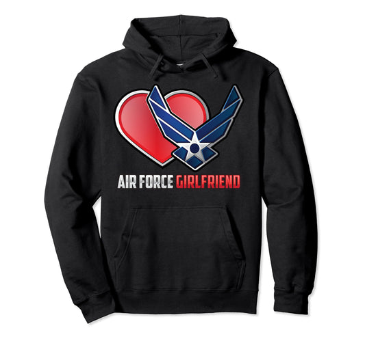 Air Force Girlfriend Royal Force Hood Gift Hoodie - Novelty Apparel Unisex - T-Shirt, Sweatshirt, Hoodie