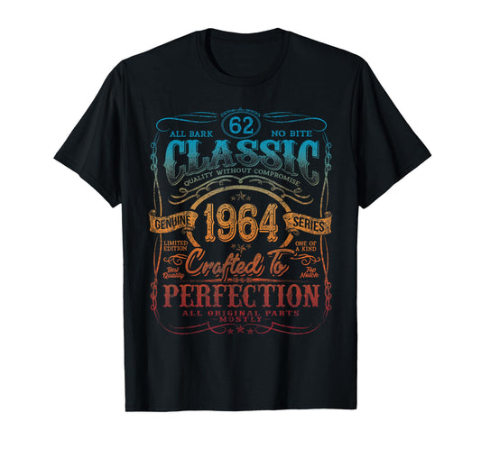 1964 62 Year Old 62Nd Birthday T-Shirt - Novelty Apparel Men Women - T-Shirt, Sweatshirt, Hoodie