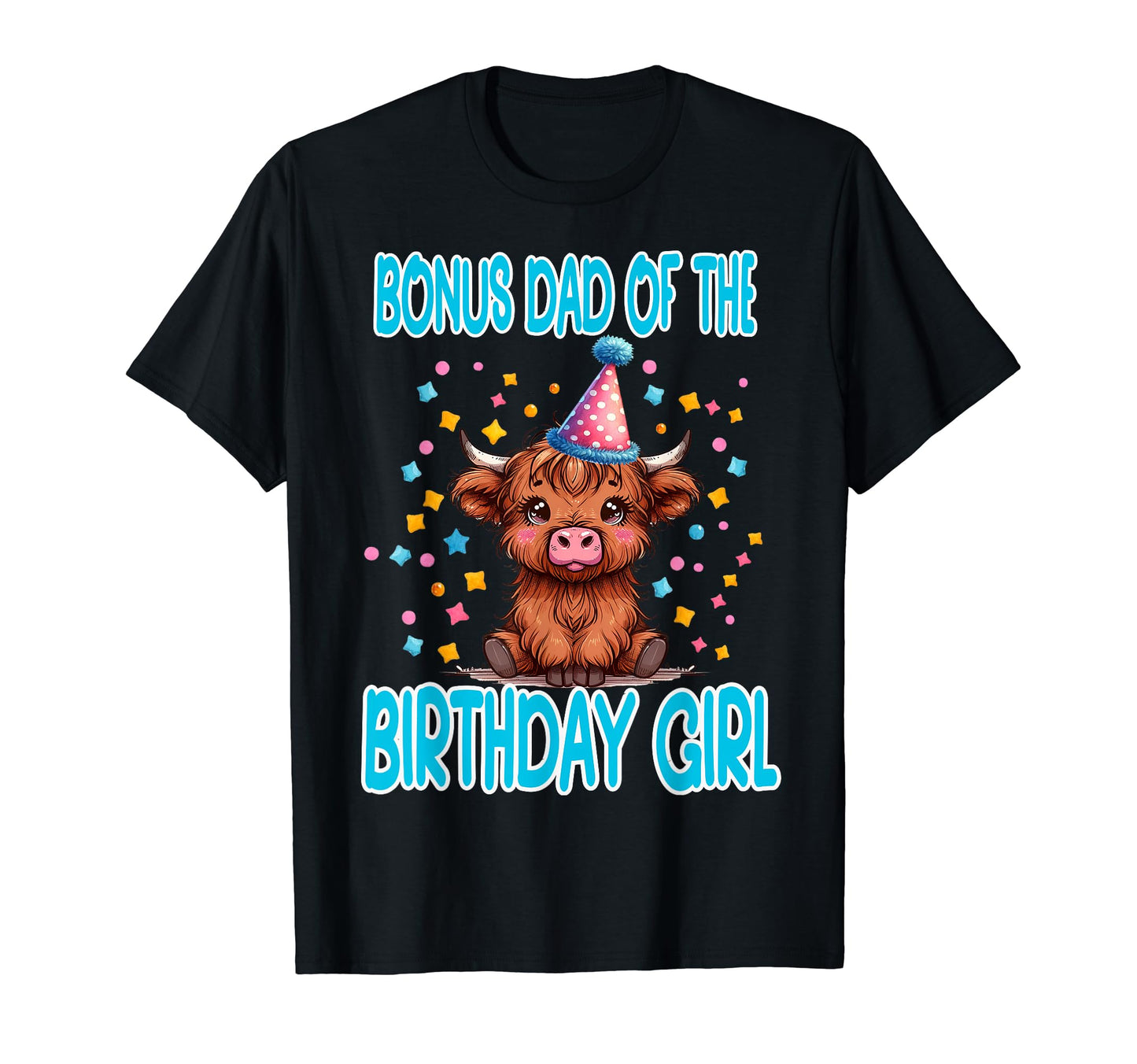 Cow Birthday Bonus Dad Birthday T-Shirt - Streetwear Style Men Women - T-Shirt, Sweatshirt, Hoodie