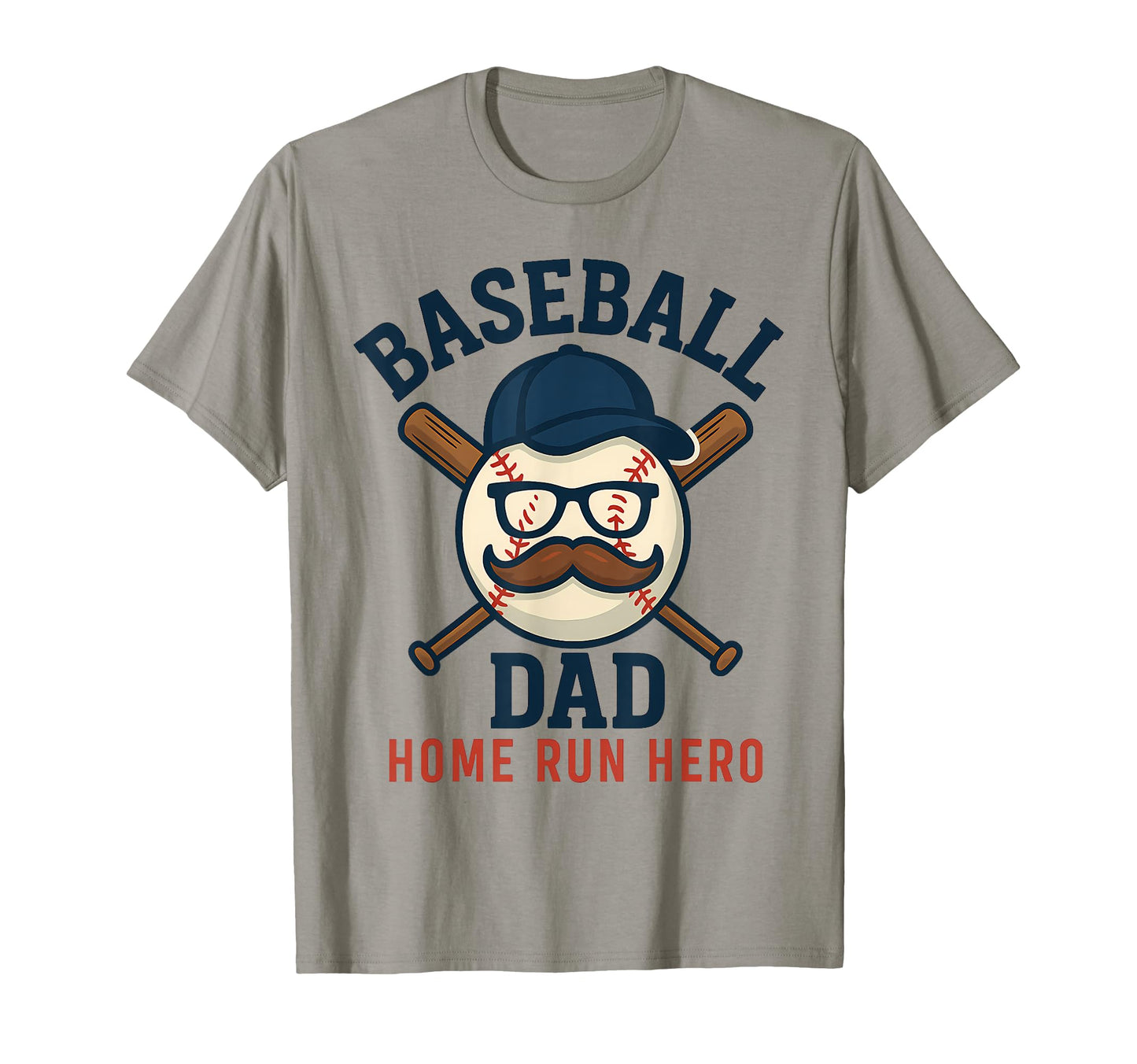 Baseball Dad Home Run Hero Funny T-Shirt - Casual Everyday Wear Unisex - T-Shirt, Sweatshirt, Hoodie