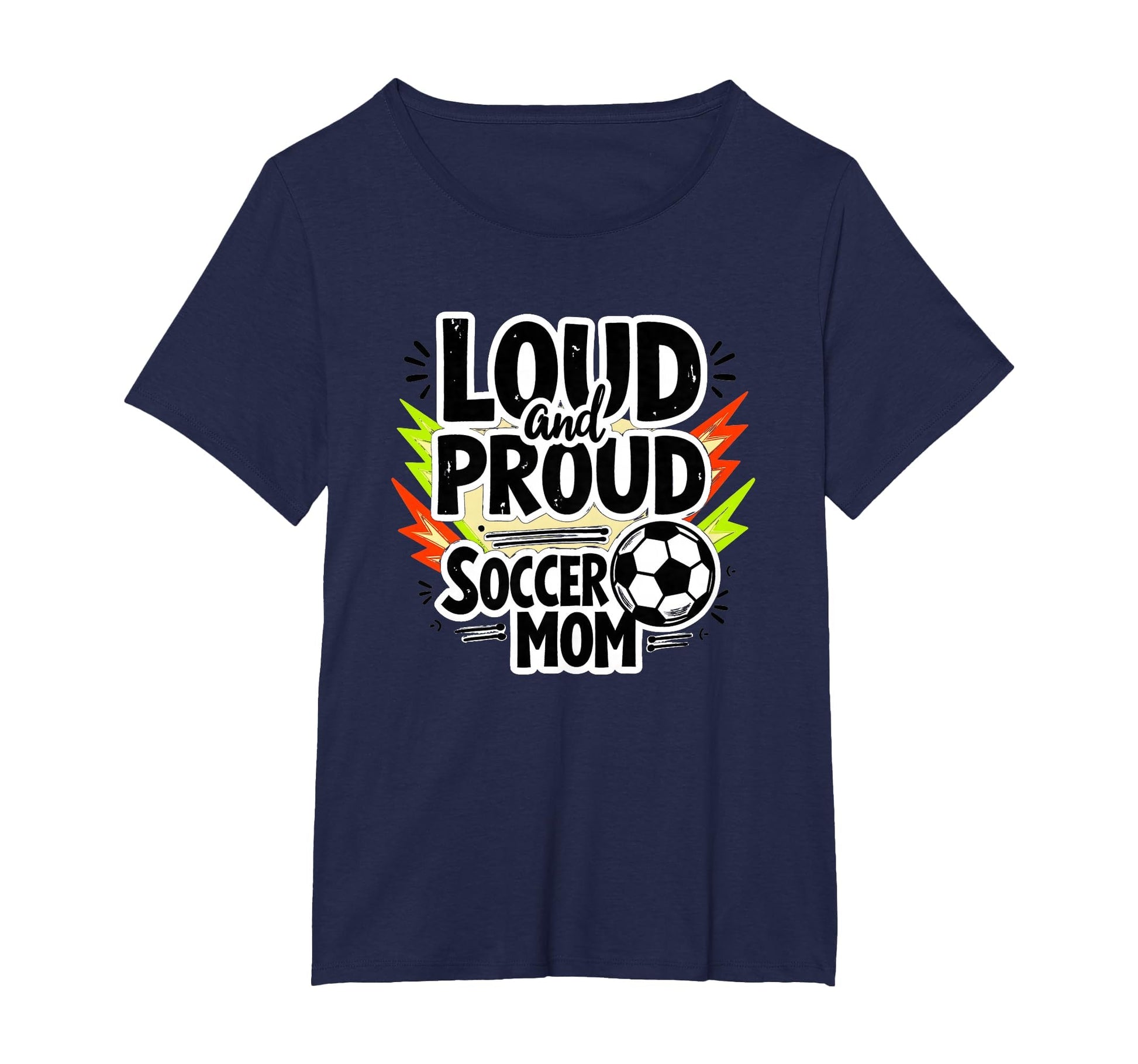 Loud And Proud Soccer Mom Womens Sweatshirt - Unique Graphic Men Women - T-Shirt, Sweatshirt, Hoodie