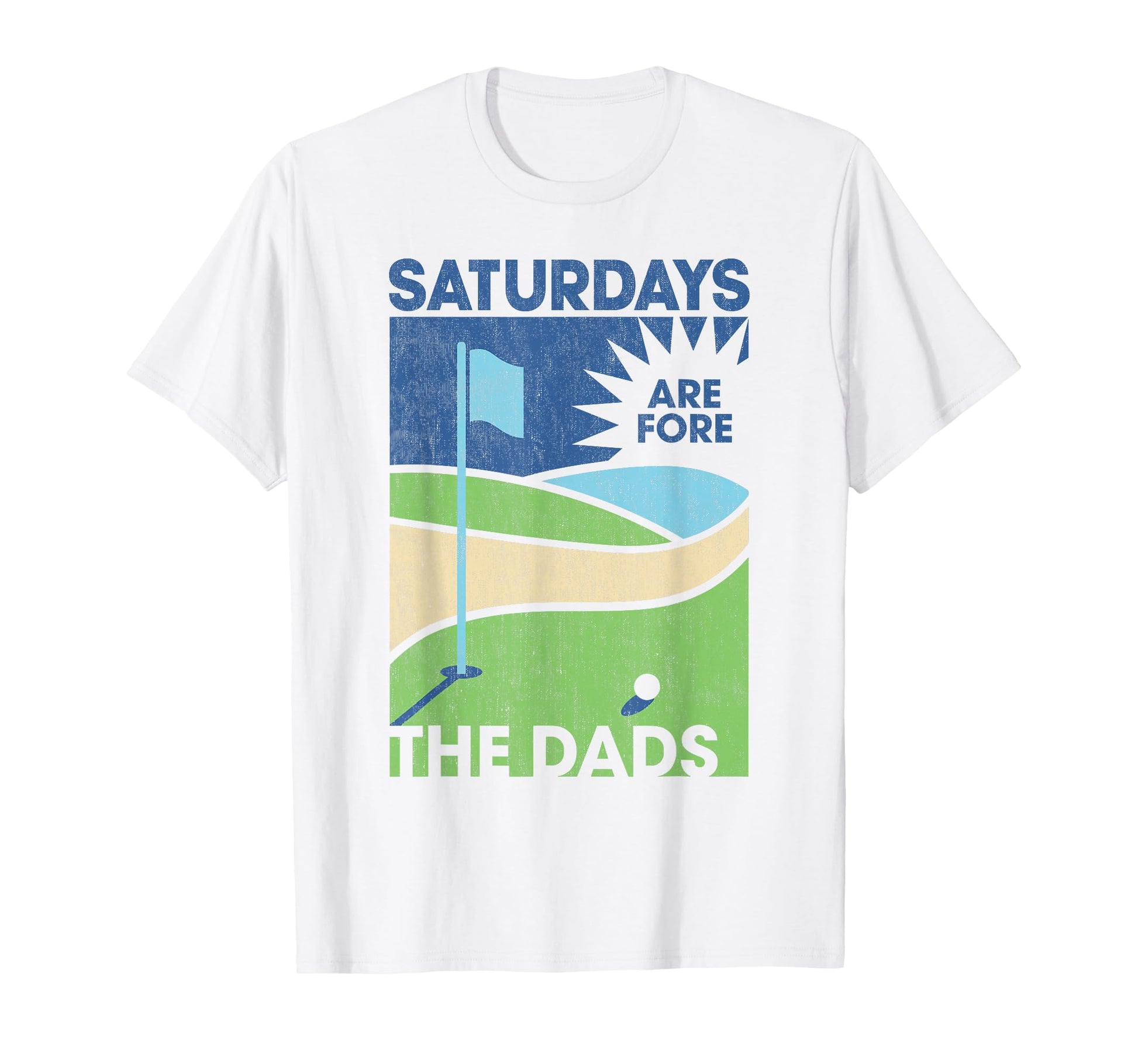 Funny Golf Saturdays Dads Fathers Day T-Shirt - Unique Graphic Men Women - T-Shirt, Sweatshirt, Hoodie