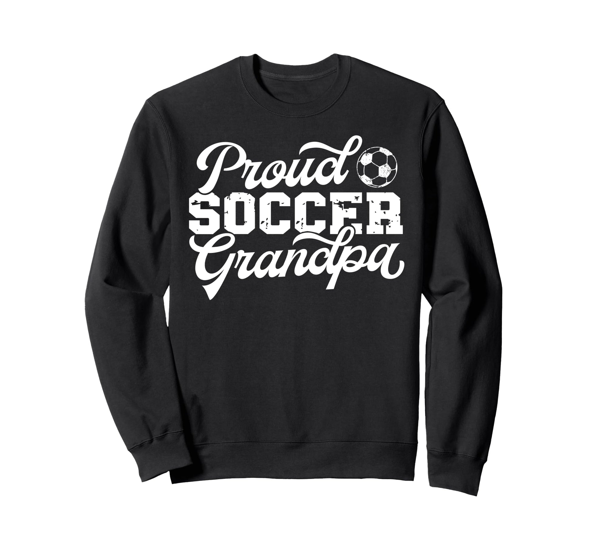 Proud Soccer Grandpa Soccer Player Sweatshirt - Minimalist Print Unisex - T-Shirt, Sweatshirt, Hoodie