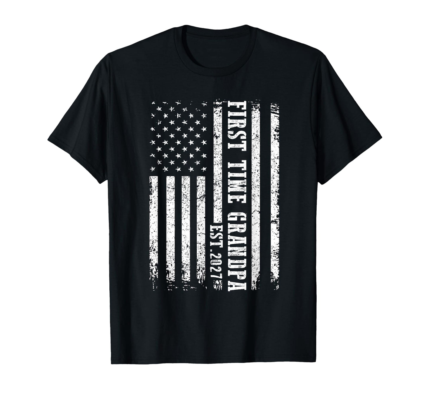 First Time Grandpa Est 2027 Fathers T-Shirt - Casual Everyday Wear Unisex - T-Shirt, Sweatshirt, Hoodie