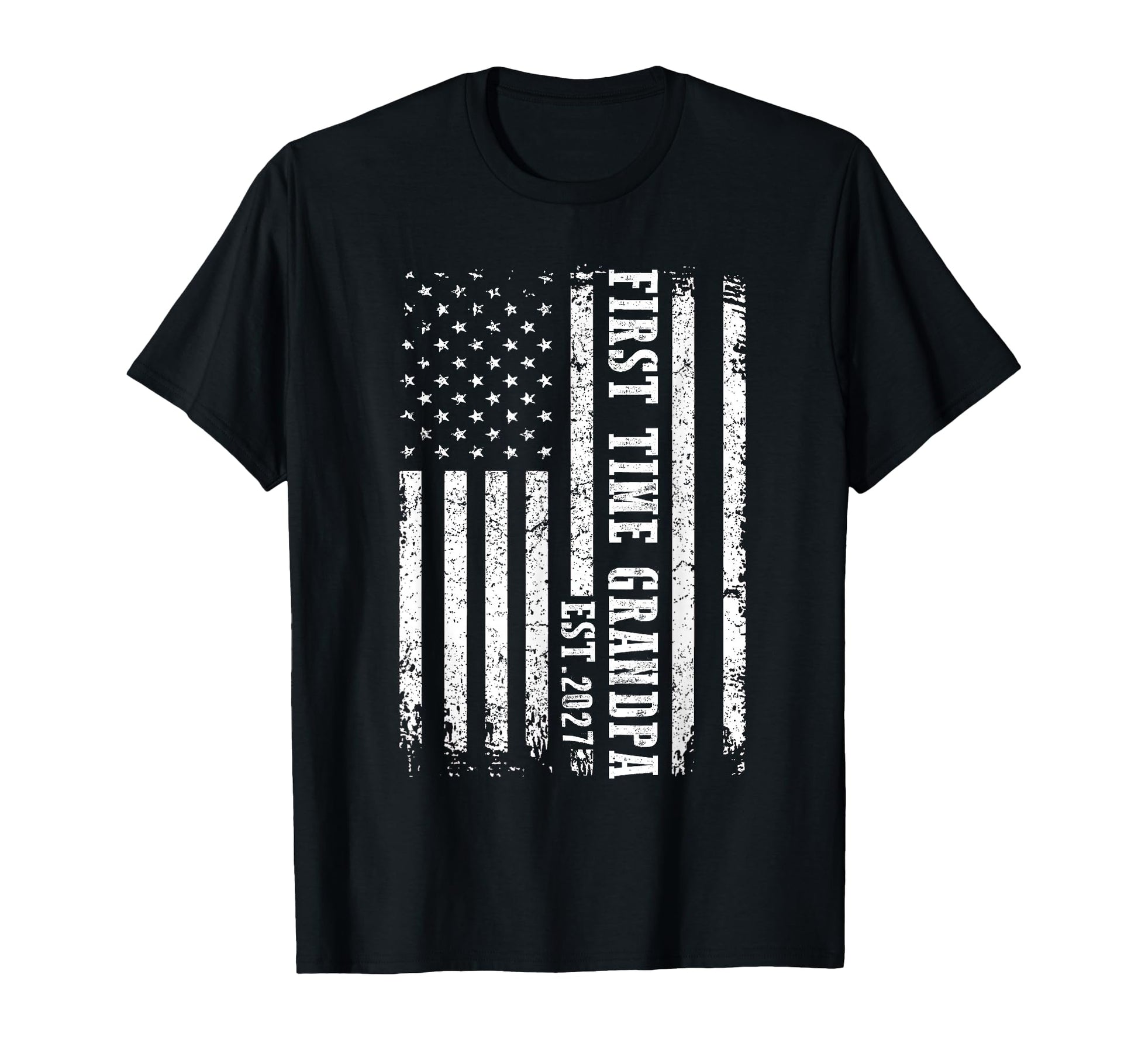First Time Grandpa Est 2027 Fathers T-Shirt - Casual Everyday Wear Unisex - T-Shirt, Sweatshirt, Hoodie