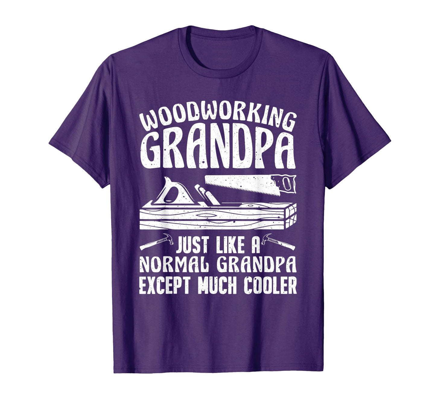 Funny Woodworking Woodwork Grandpa T-Shirt - Streetwear Style Men Women - T-Shirt, Sweatshirt, Hoodie