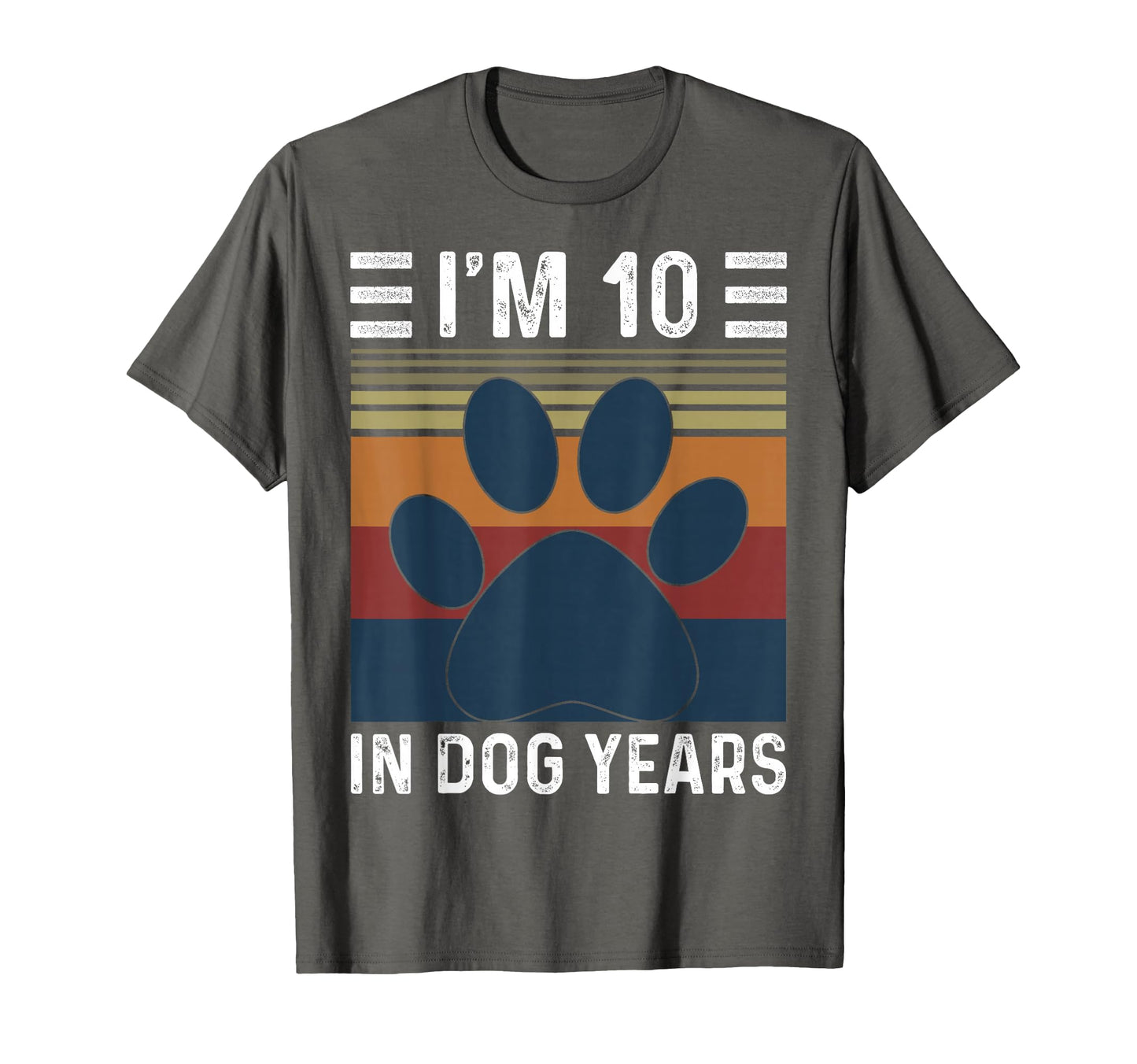 Im 10 Dog Years 70Th Birthday Funny 70 T-Shirt - Unique Graphic for Adults - T-Shirt, Sweatshirt, Hoodie