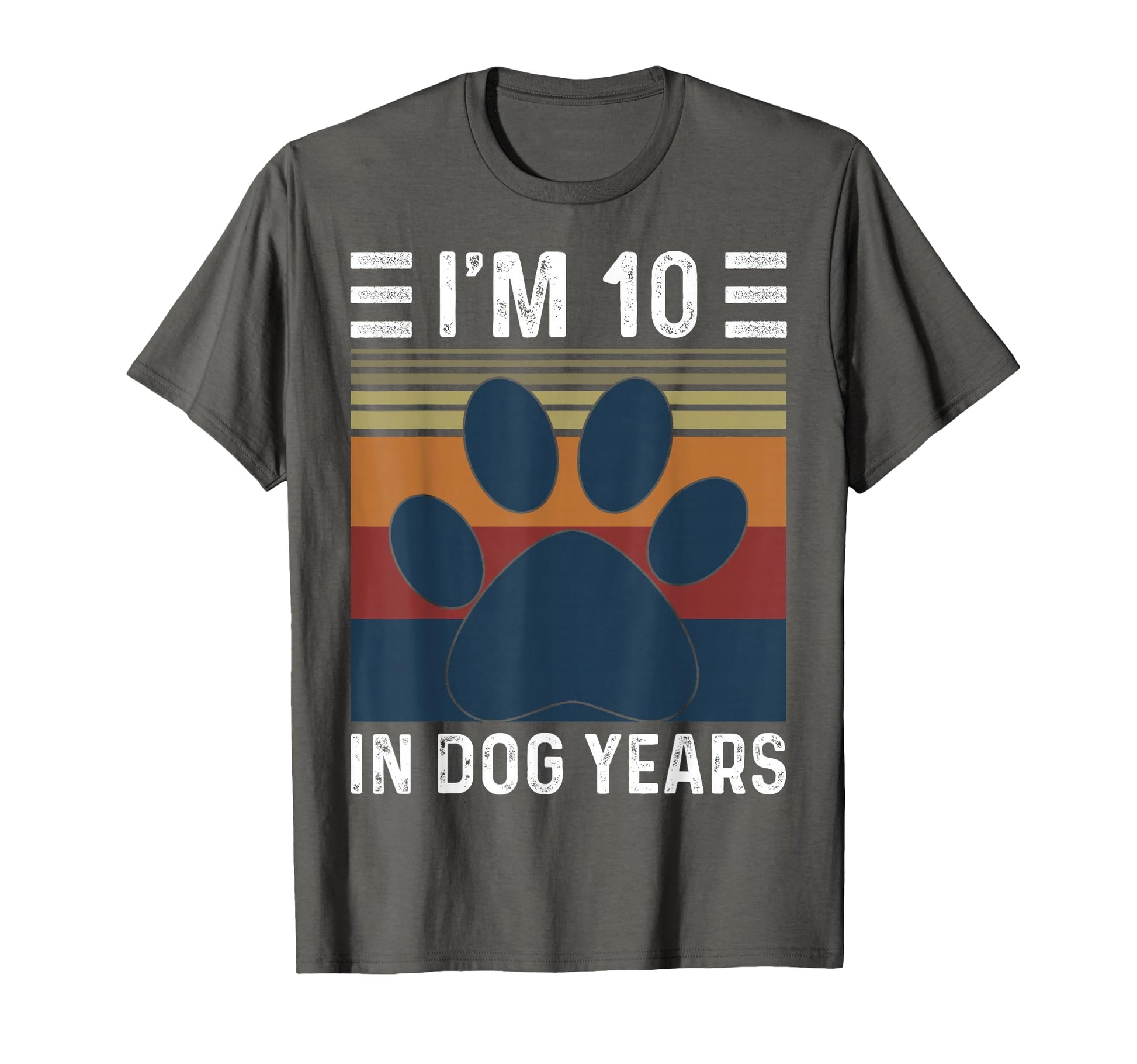 Im 10 Dog Years 70Th Birthday Funny 70 T-Shirt - Unique Graphic for Adults - T-Shirt, Sweatshirt, Hoodie
