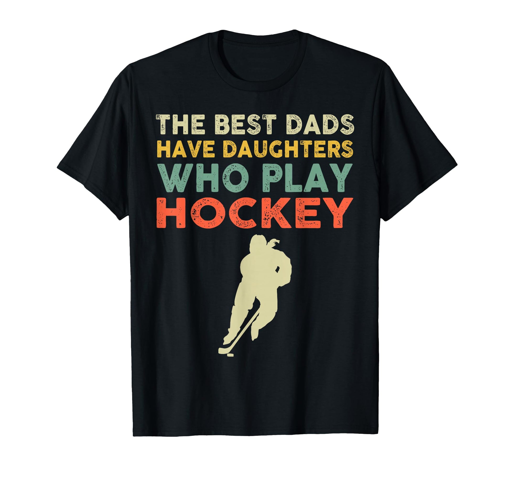 Best Dads Have Daughters Who Play T-Shirt - Aesthetic Graphic for Adults - T-Shirt, Sweatshirt, Hoodie