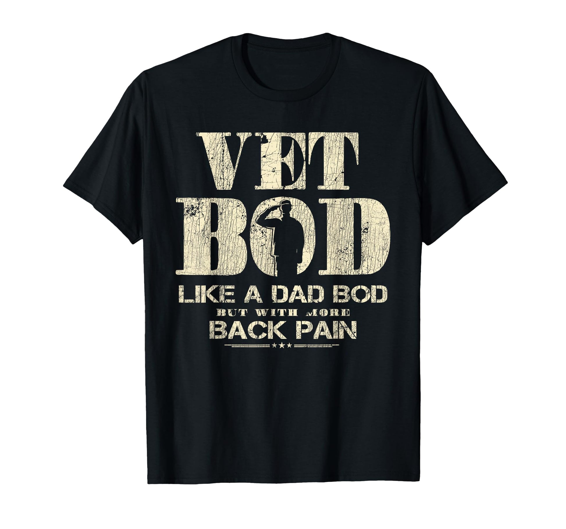 Vet Bod Like Dad Bod Veteran Military T-Shirt - Trendy Graphic for Adults - T-Shirt, Sweatshirt, Hoodie
