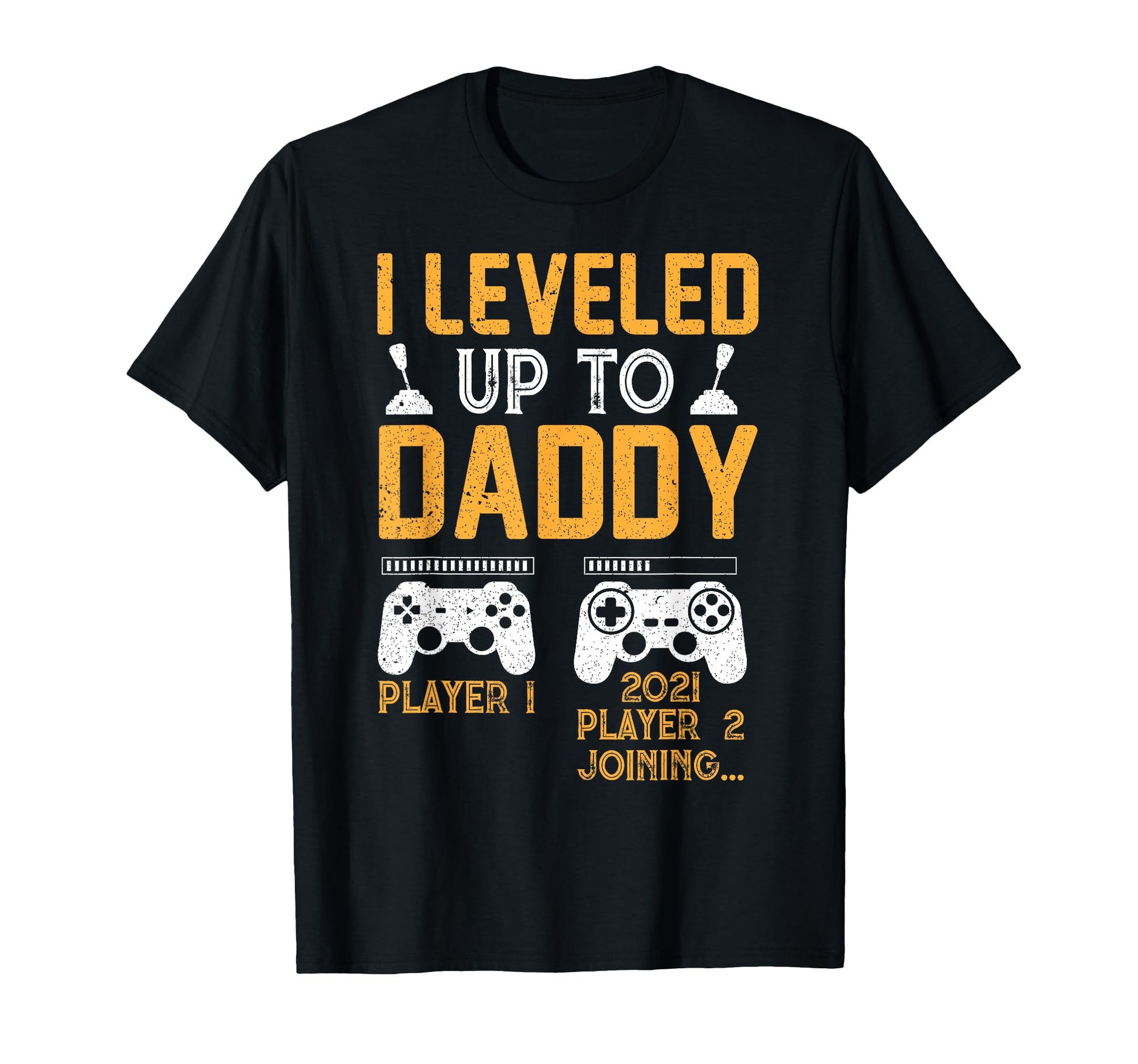 I Leveled Up To Daddy Gamer Father T-Shirt - Unique Graphic for Adults - T-Shirt, Sweatshirt, Hoodie