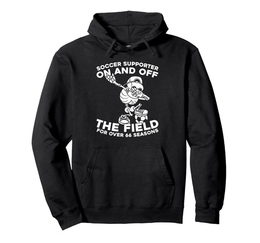 66Th Birthday Soccer Player Team Hoodie - Minimalist Print Men Women - T-Shirt, Sweatshirt, Hoodie
