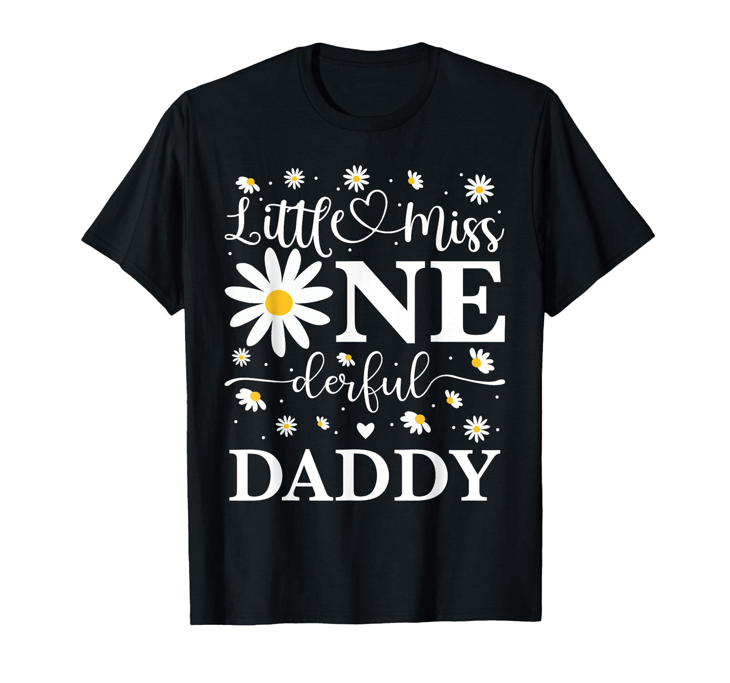 Daddy Little Miss Onederful Boho Daisy T-Shirt - Novelty Apparel Men Women - T-Shirt, Sweatshirt, Hoodie