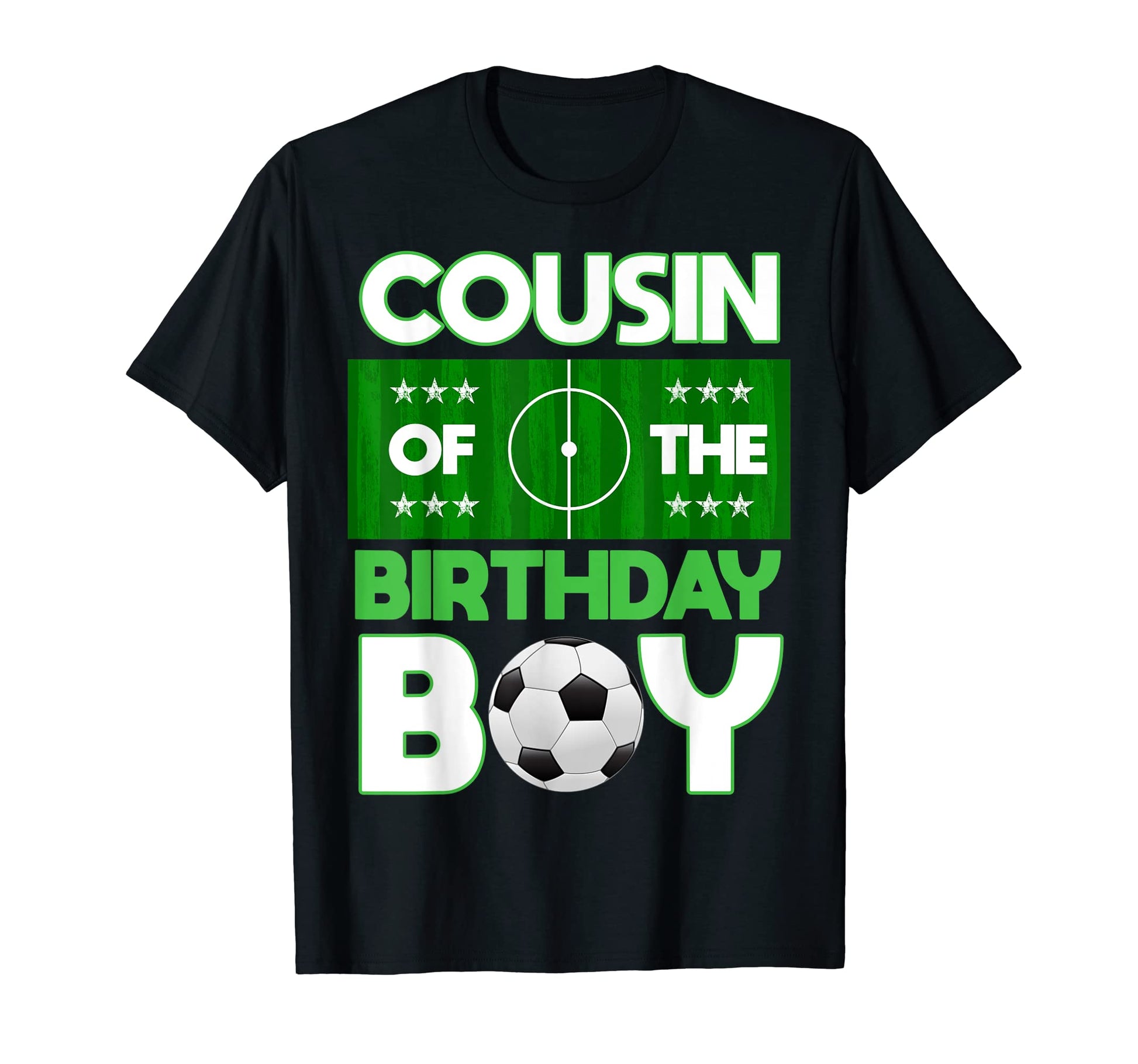 Cousin Birthday Soccer B Day Matching T-Shirt - Novelty Apparel Men Women - T-Shirt, Sweatshirt, Hoodie