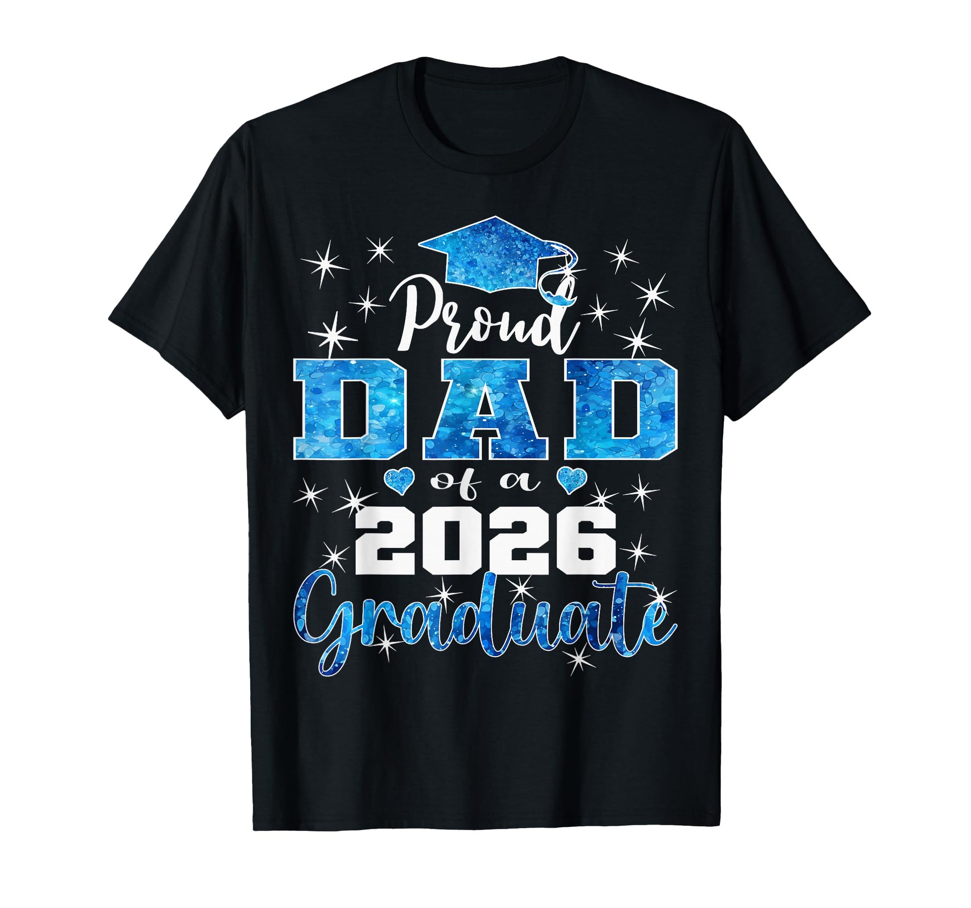 Super Proud Dad 2026 Graduate Senior T-Shirt - Custom Art Print for Adults - T-Shirt, Sweatshirt, Hoodie