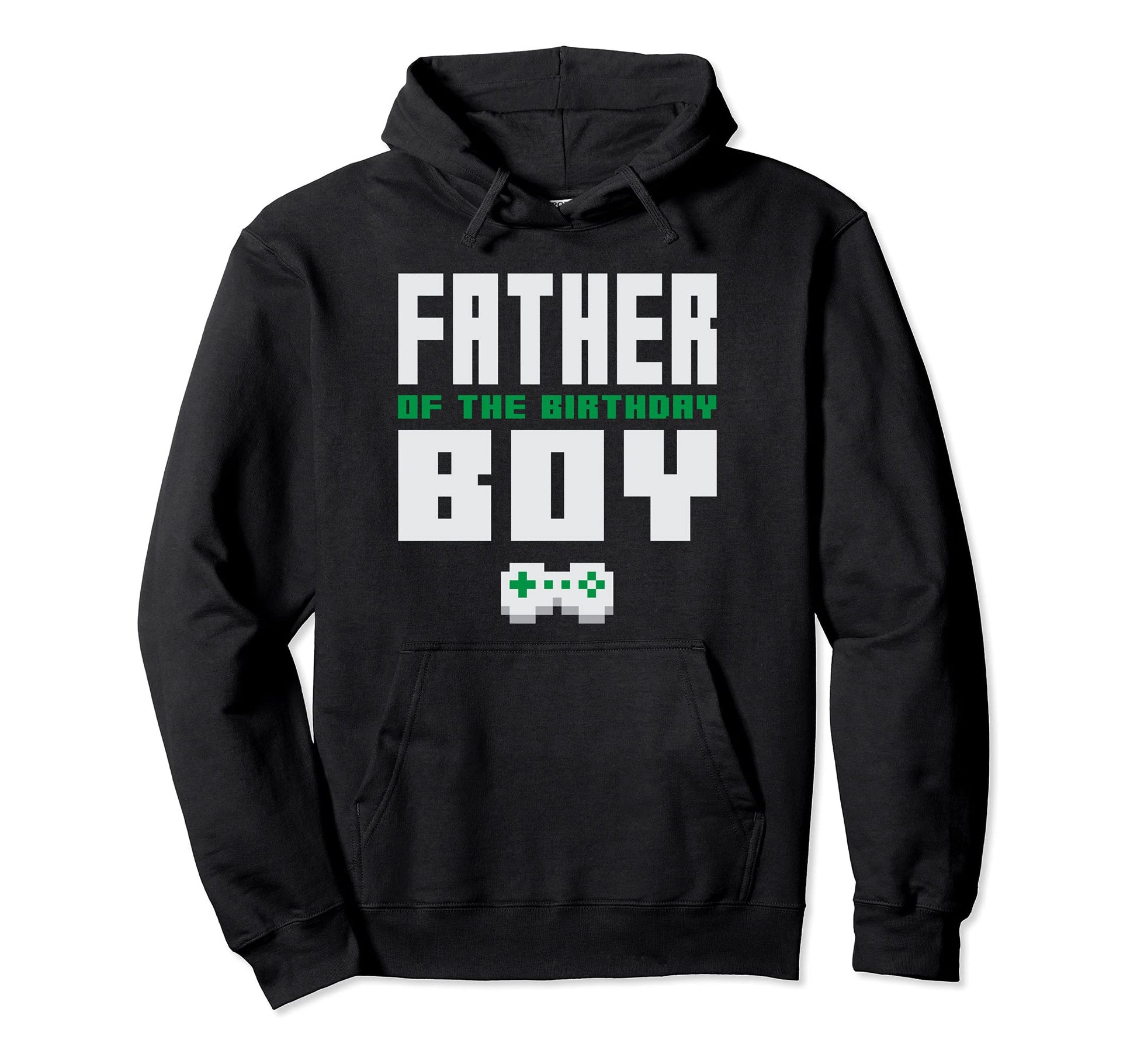 Father Birthday Gamer Birthday Gaming Hoodie - Streetwear Style for Adults - T-Shirt, Sweatshirt, Hoodie