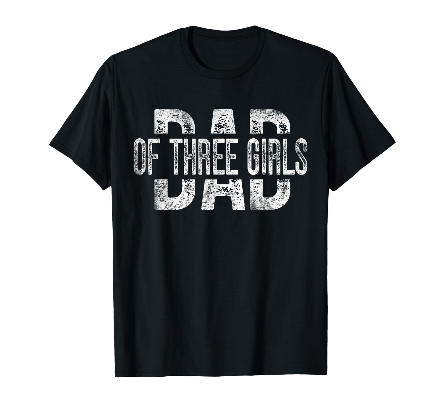 Dad Three Gifts Daddy 3 Daughters T-Shirt - Novelty Apparel for Adults - T-Shirt, Sweatshirt, Hoodie