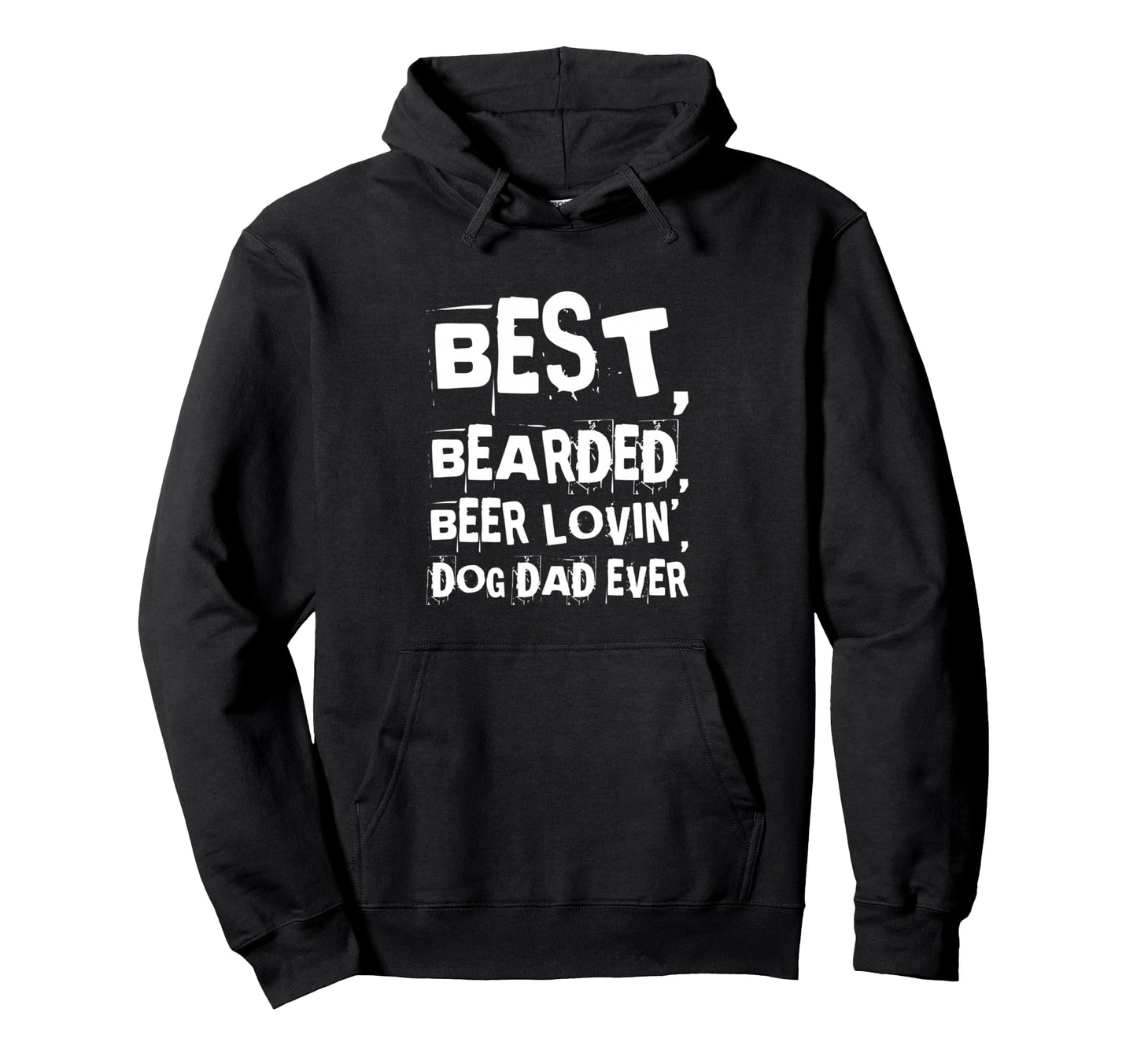 Best Bearded Beer Lovin Dog Dad Funny Hoodie - Minimalist Print for Adults - T-Shirt, Sweatshirt, Hoodie