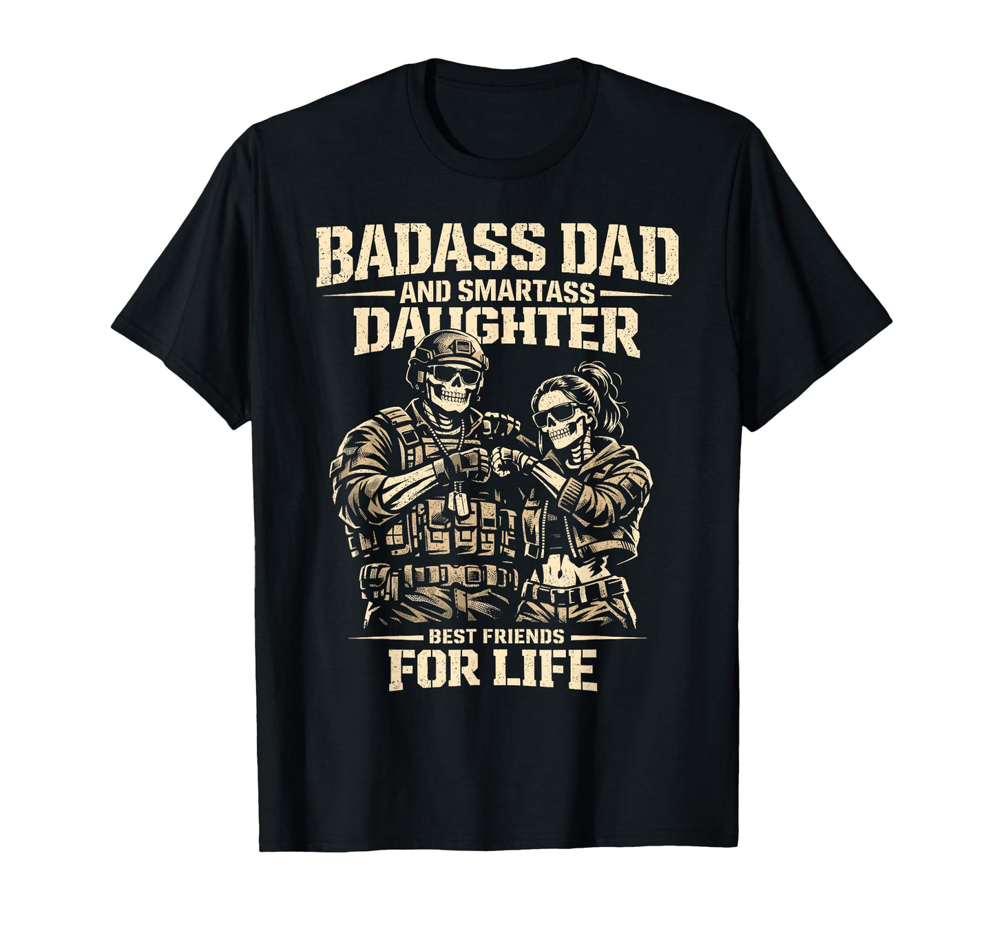 Dad Daughter Matching Outfits Badass T-Shirt - Casual Everyday Wear Unisex - T-Shirt, Sweatshirt, Hoodie