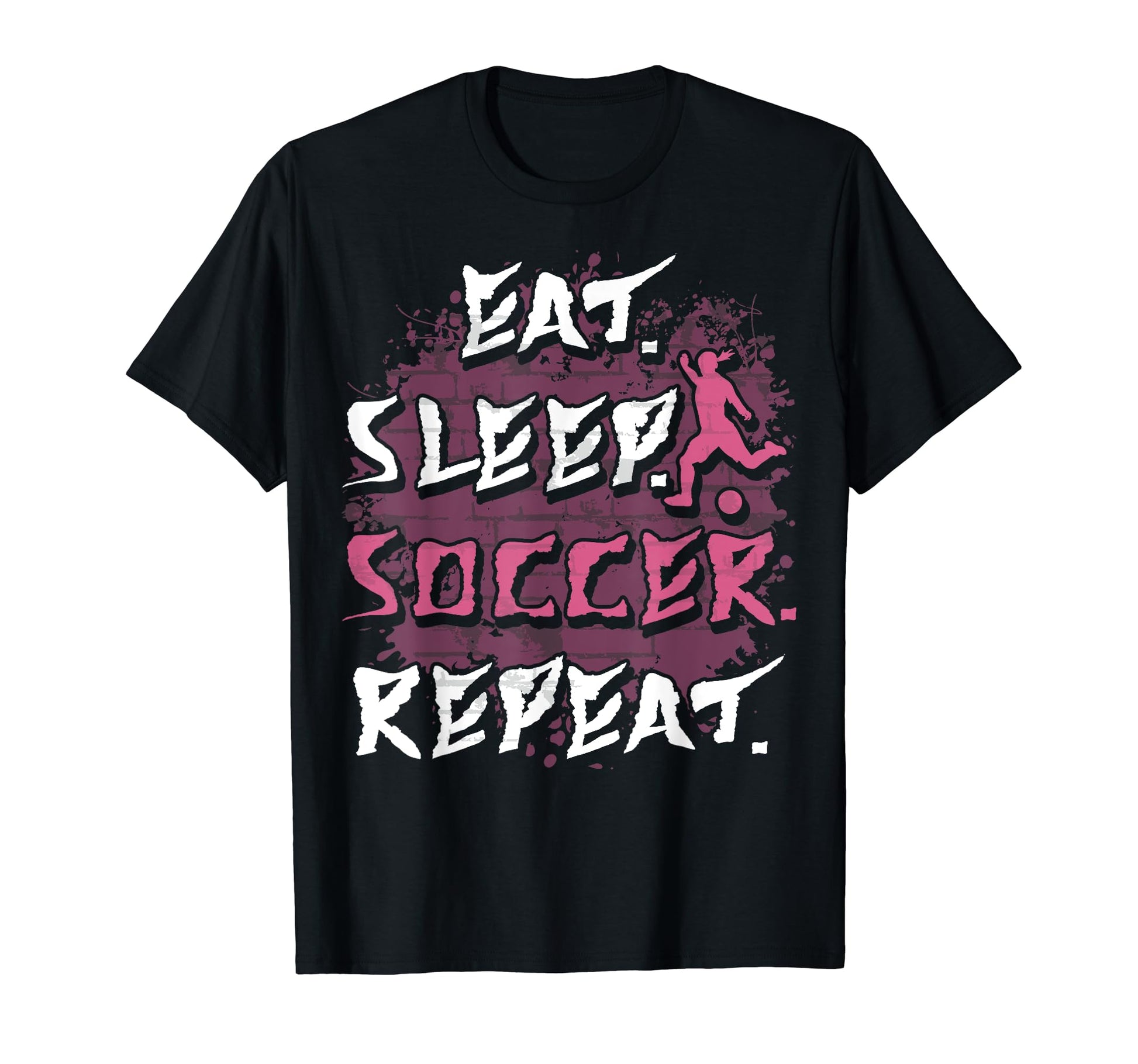 Eat Sleep Soccer Repeat Funny Soccer T-Shirt - Graphic Print for Adults - T-Shirt, Sweatshirt, Hoodie