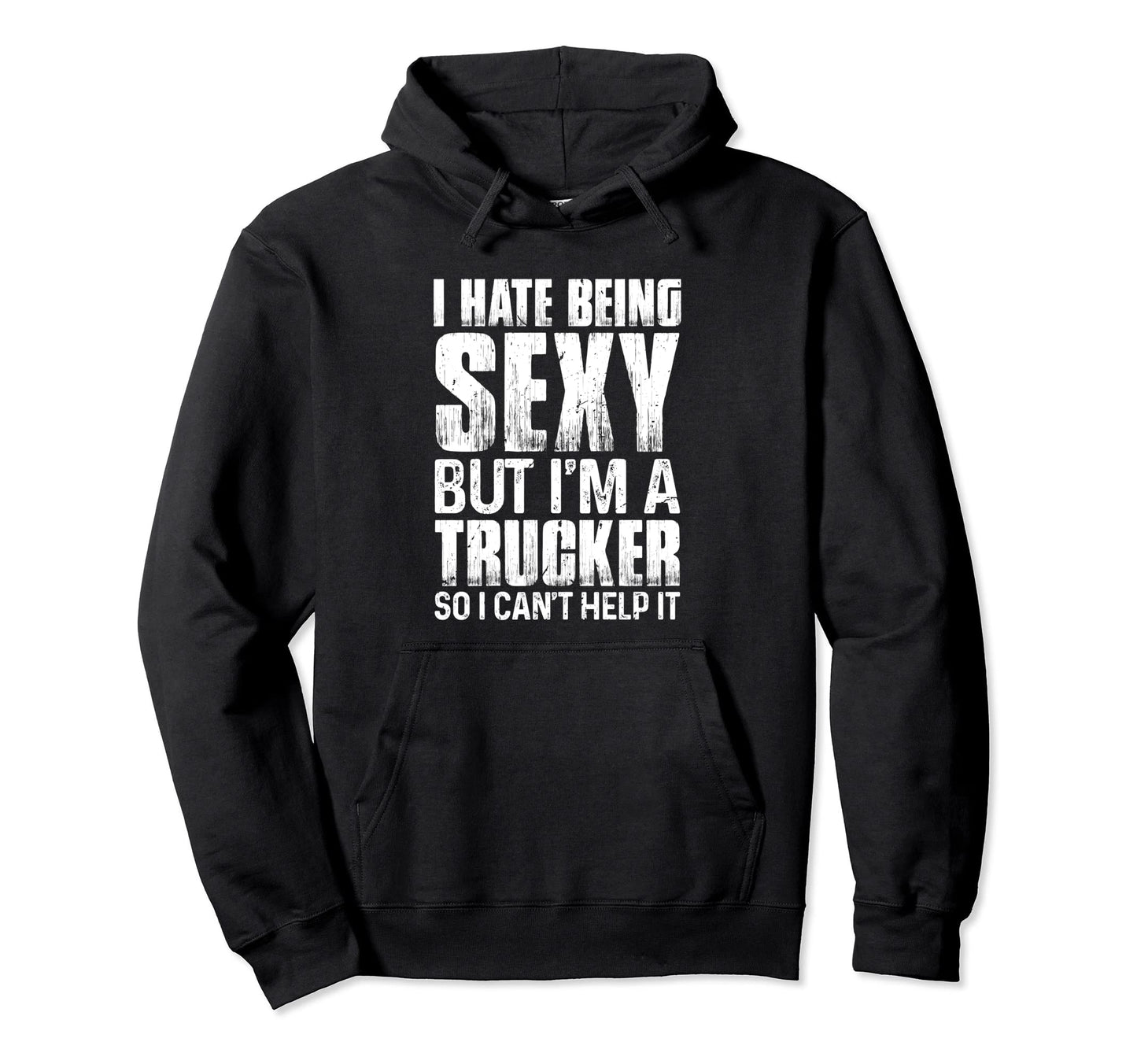 Truck Driver Trucker Freighter Delivery Hoodie - Fun Novelty Design Unisex - T-Shirt, Sweatshirt, Hoodie
