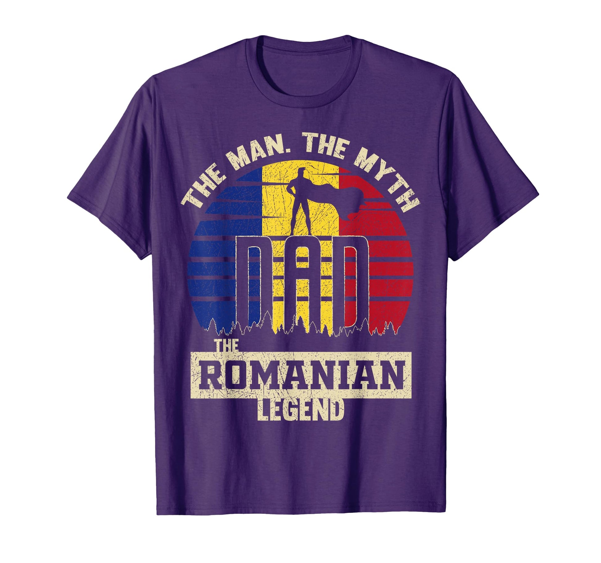 Myth Romanian Legend Dad T-Shirt - Fun Novelty Design for Adults - T-Shirt, Sweatshirt, Hoodie