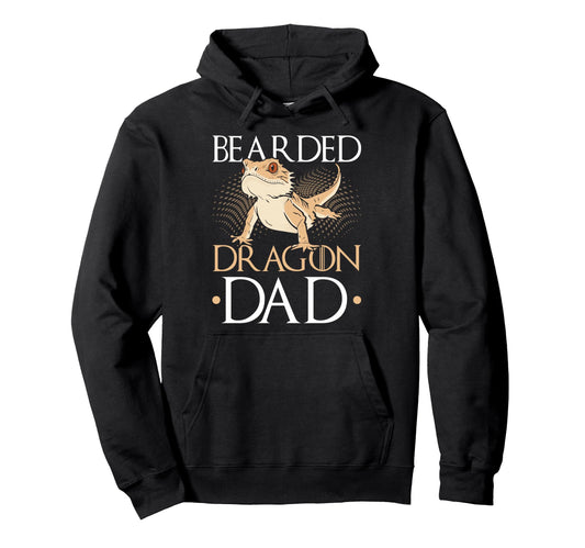 Bearded Dragon Dad Reptile Lizard Hoodie - Fun Novelty Design Unisex - T-Shirt, Sweatshirt, Hoodie