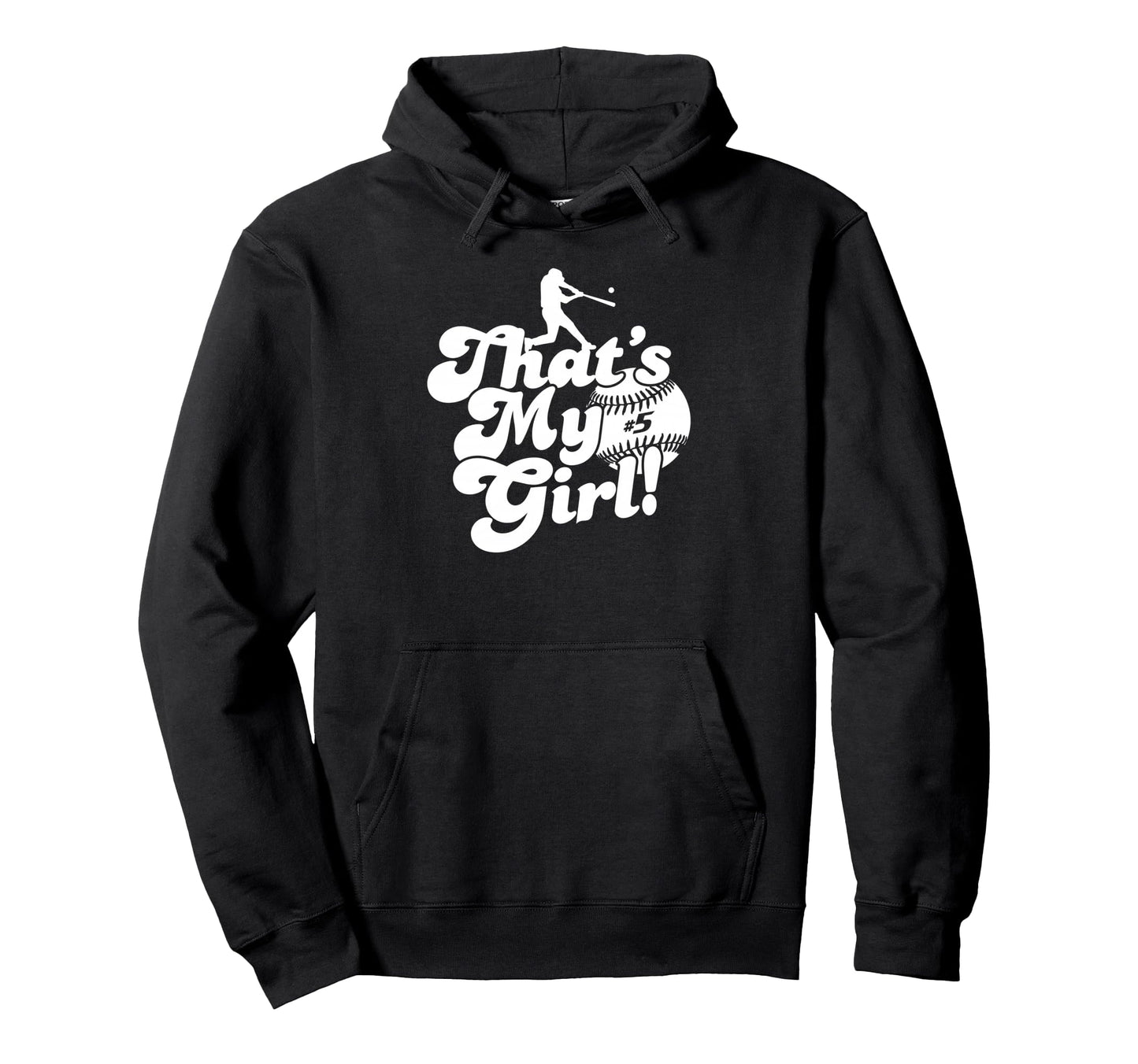 Thats My Fastpitch Softball Mom Dad 5 Hoodie - Novelty Apparel Men Women - T-Shirt, Sweatshirt, Hoodie