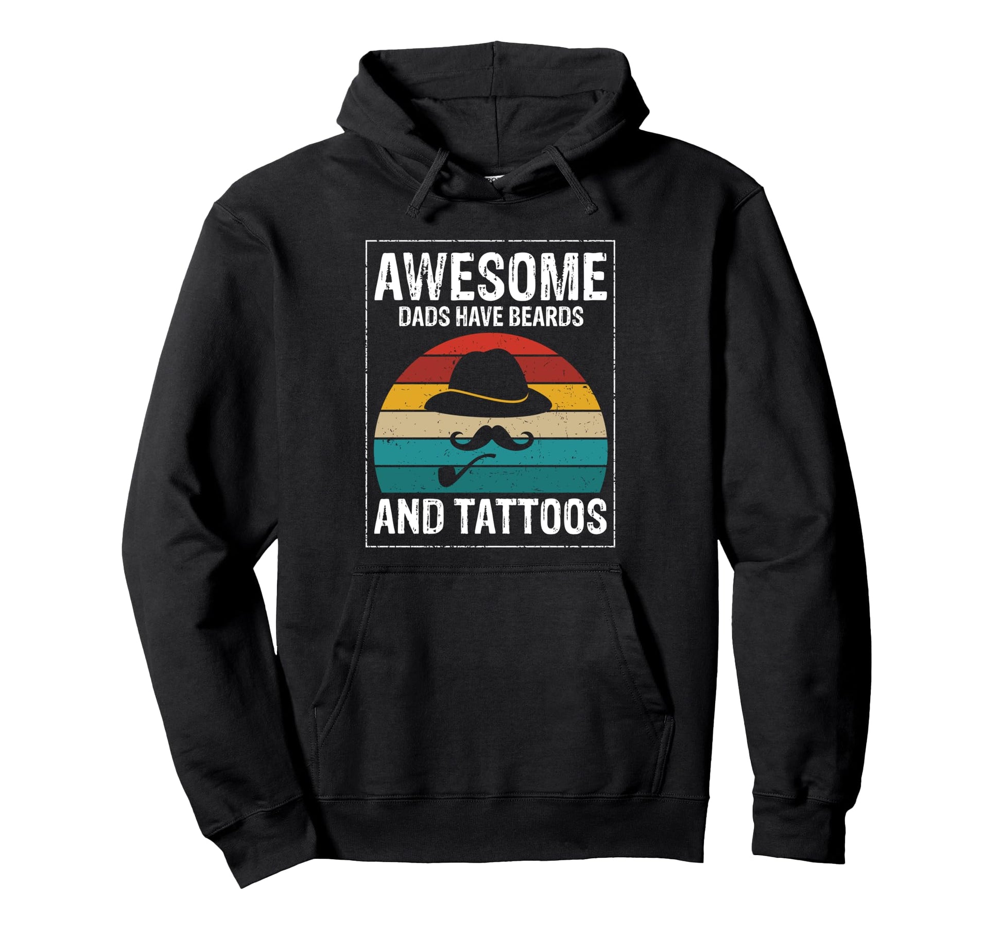 Dads Beards And Tattoos Fun Hoodie - Fun Novelty Design Men Women - T-Shirt, Sweatshirt, Hoodie