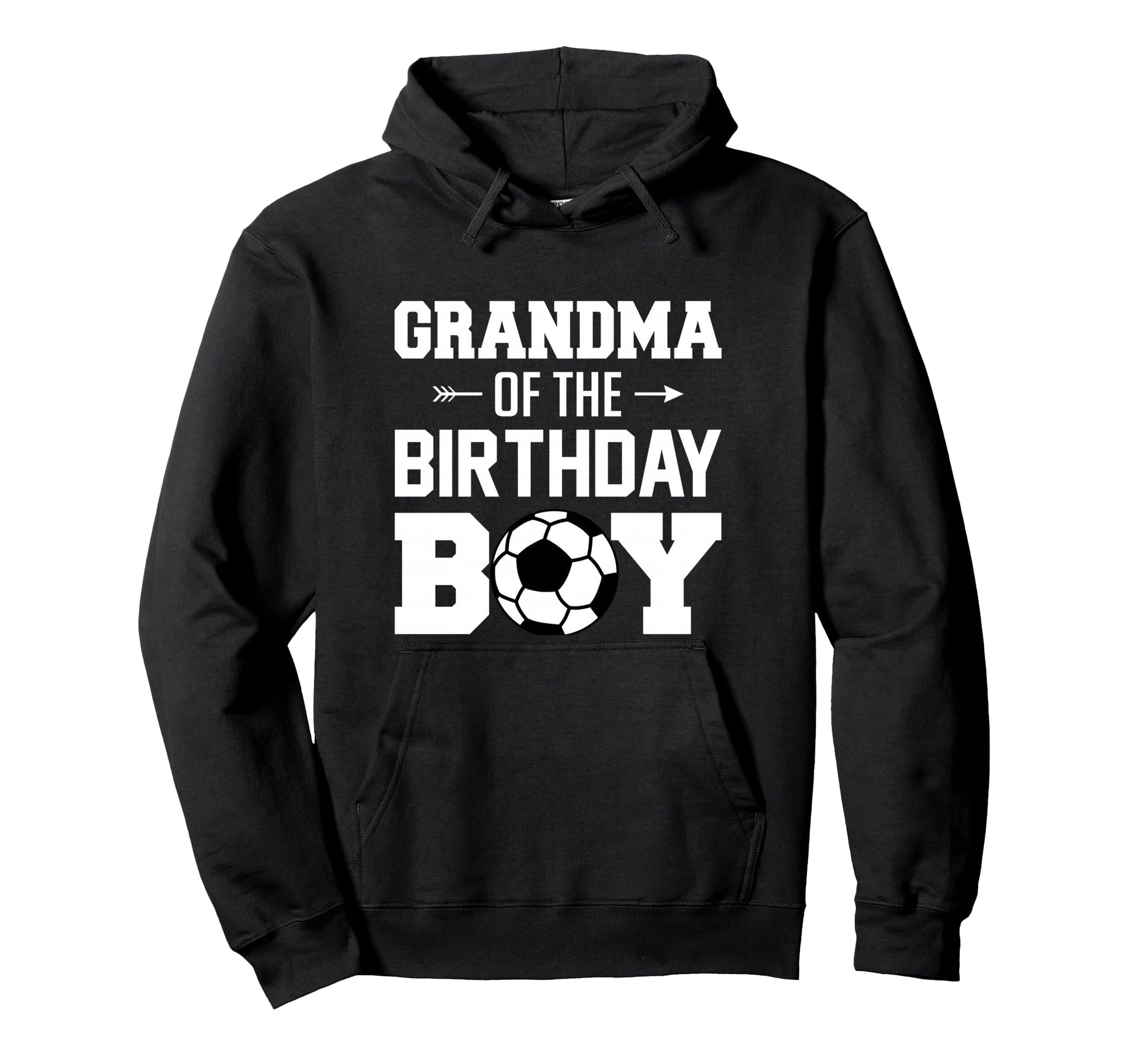 Grandma Birthday Funny Soccer Hoodie - Fun Novelty Design for Adults - T-Shirt, Sweatshirt, Hoodie
